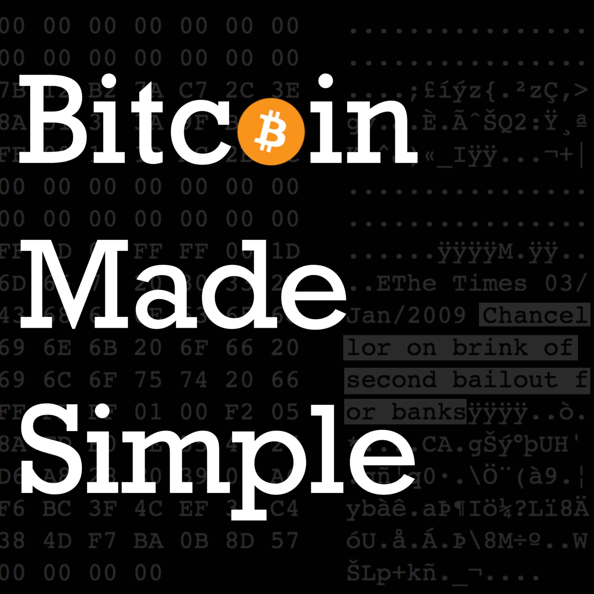 Bitcoin Made Simple Podcast - Podcasts