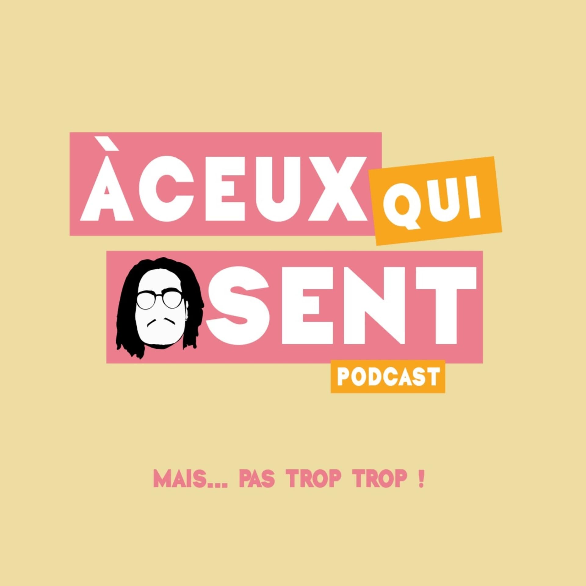 A Ceux Qui Osent - Podcasts