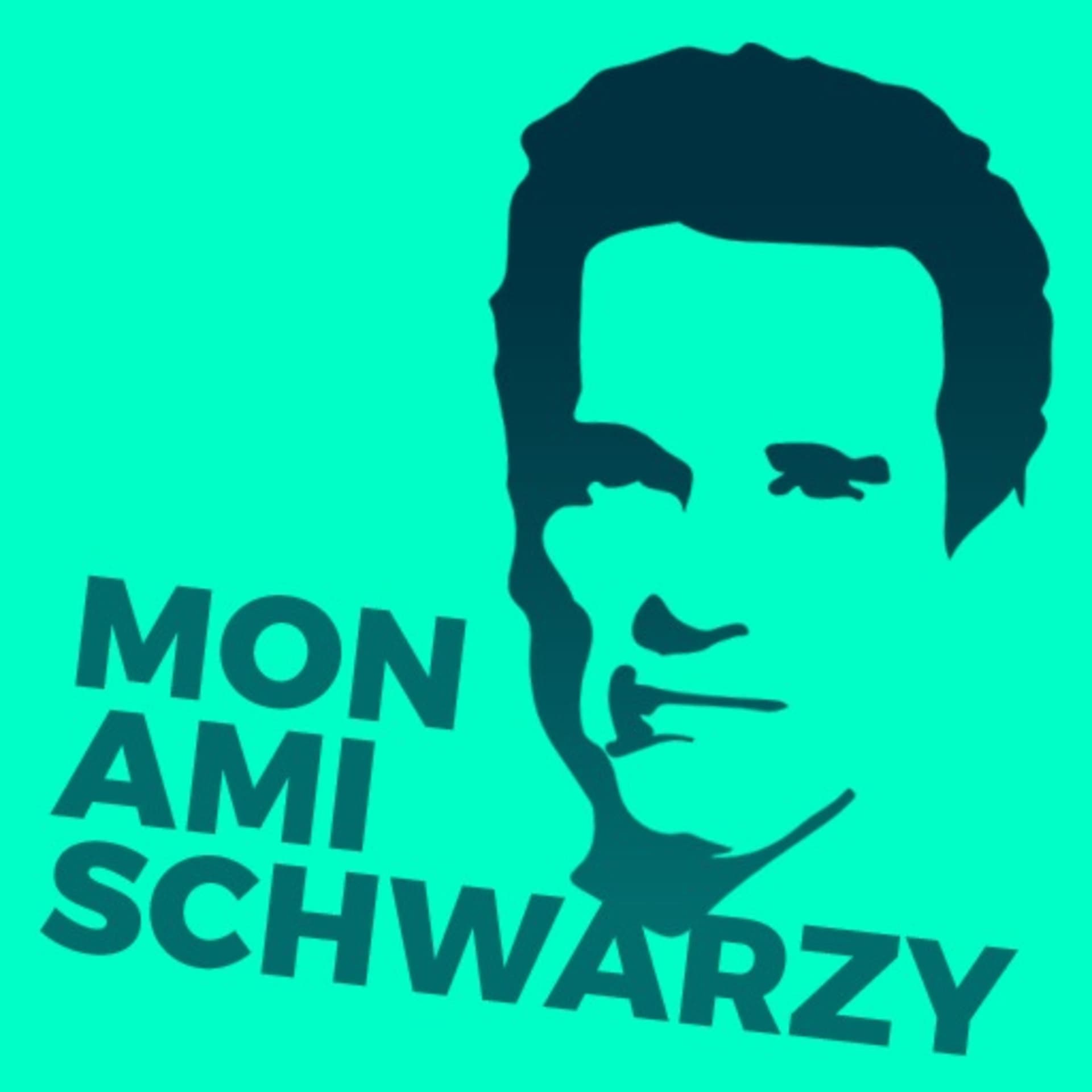 Mon ami Schwarzy - Podcasts