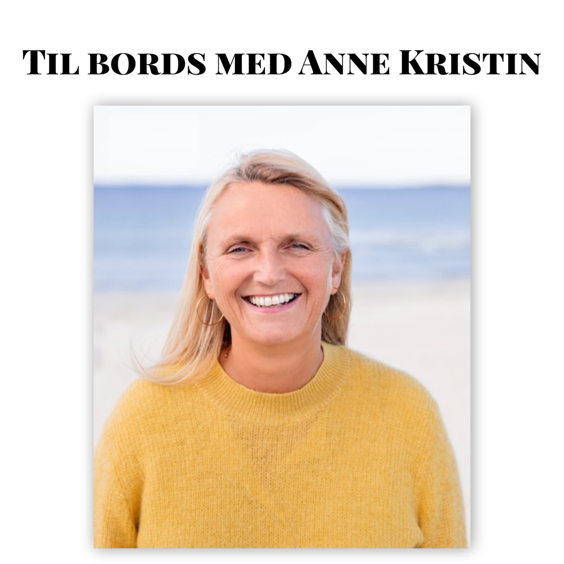 Til bords med Anne Kristin - Podcasts