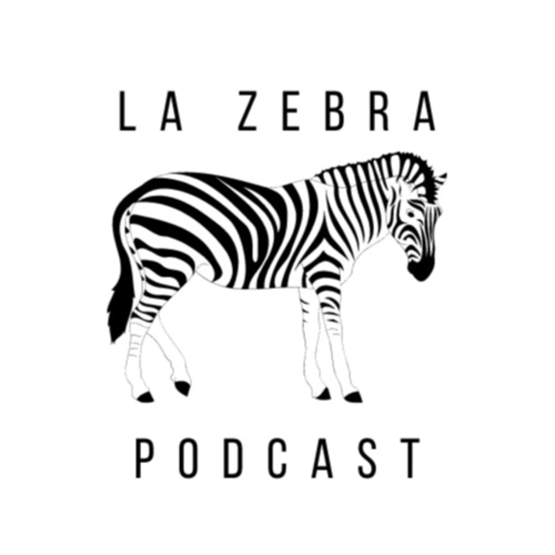 La Zebra - Podcasts