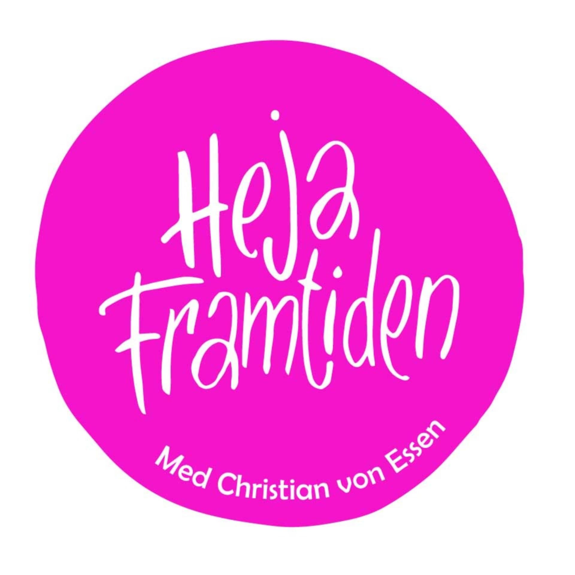 Heja Framtiden - Podcasts