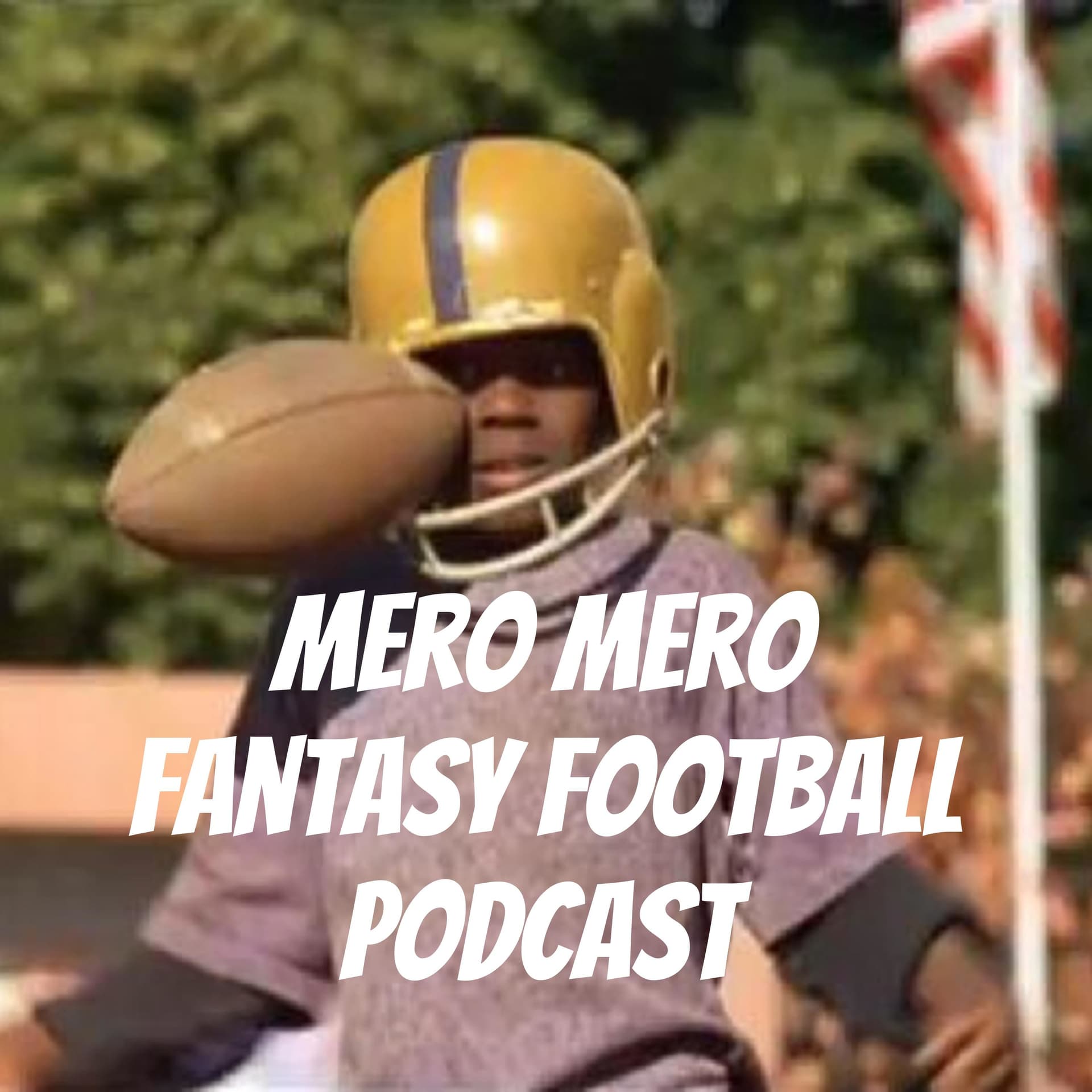 Mero Mero Fantasy Football Podcast - Podcasts