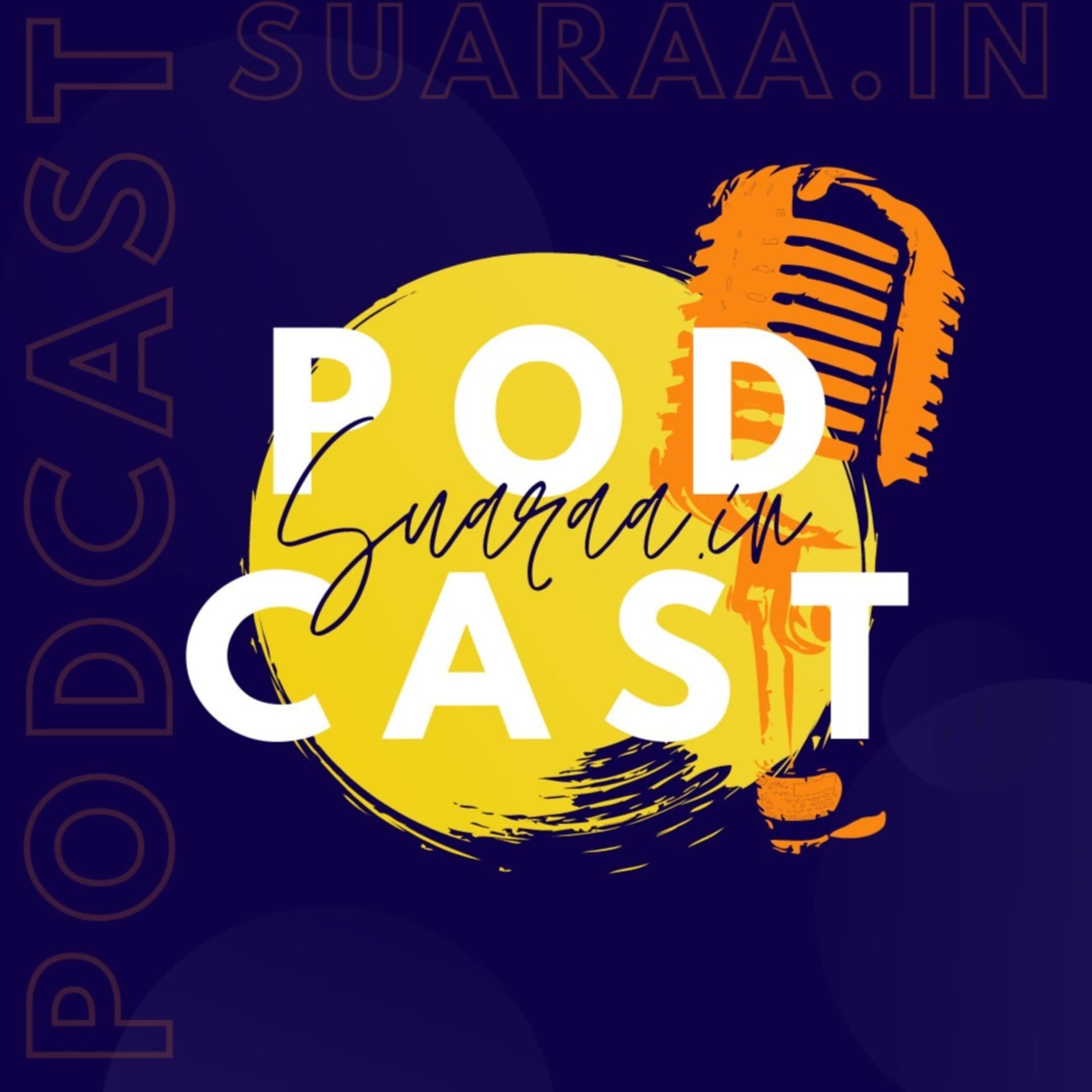 SUARAA.IN - Podcasts