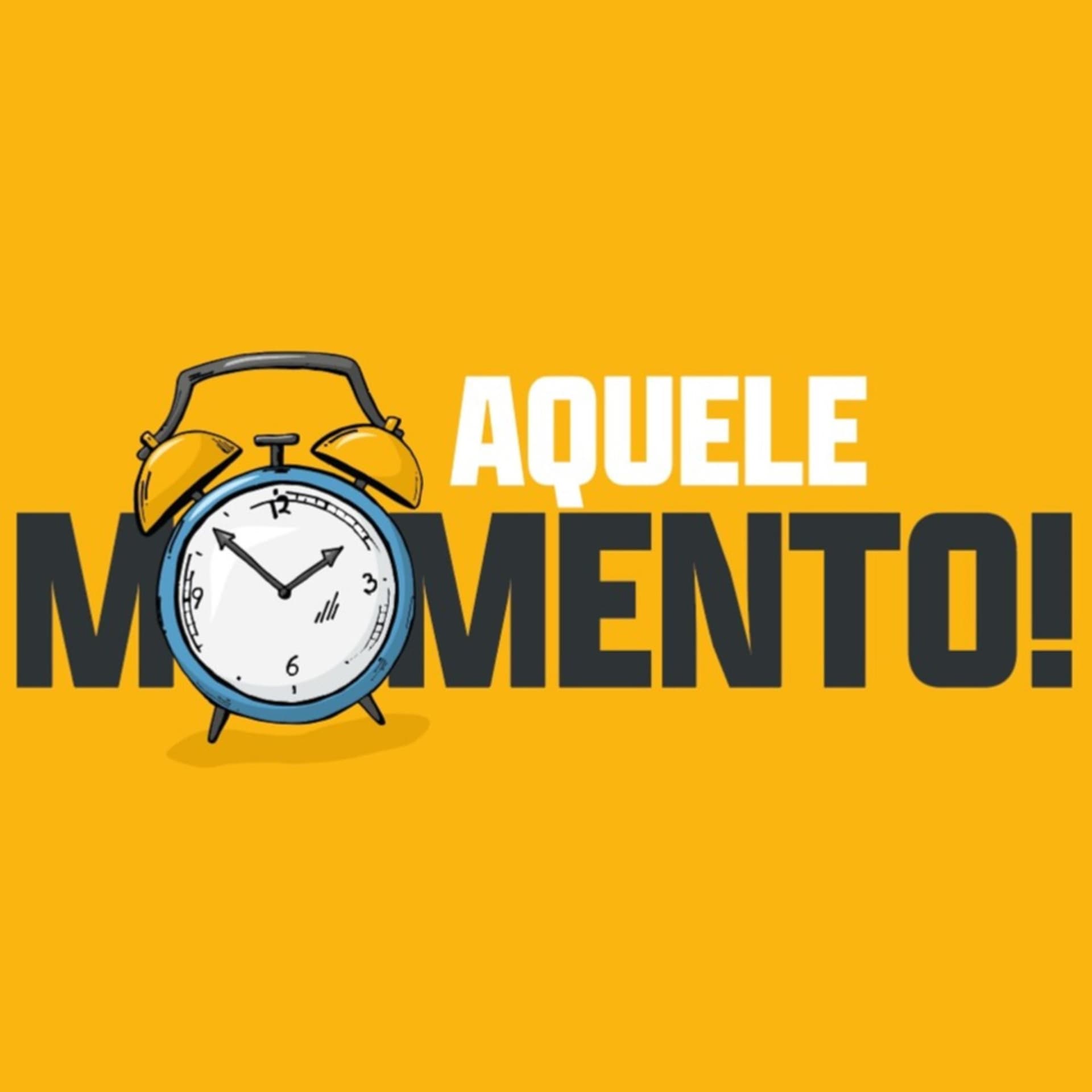 Aquele Momento - Podcasts