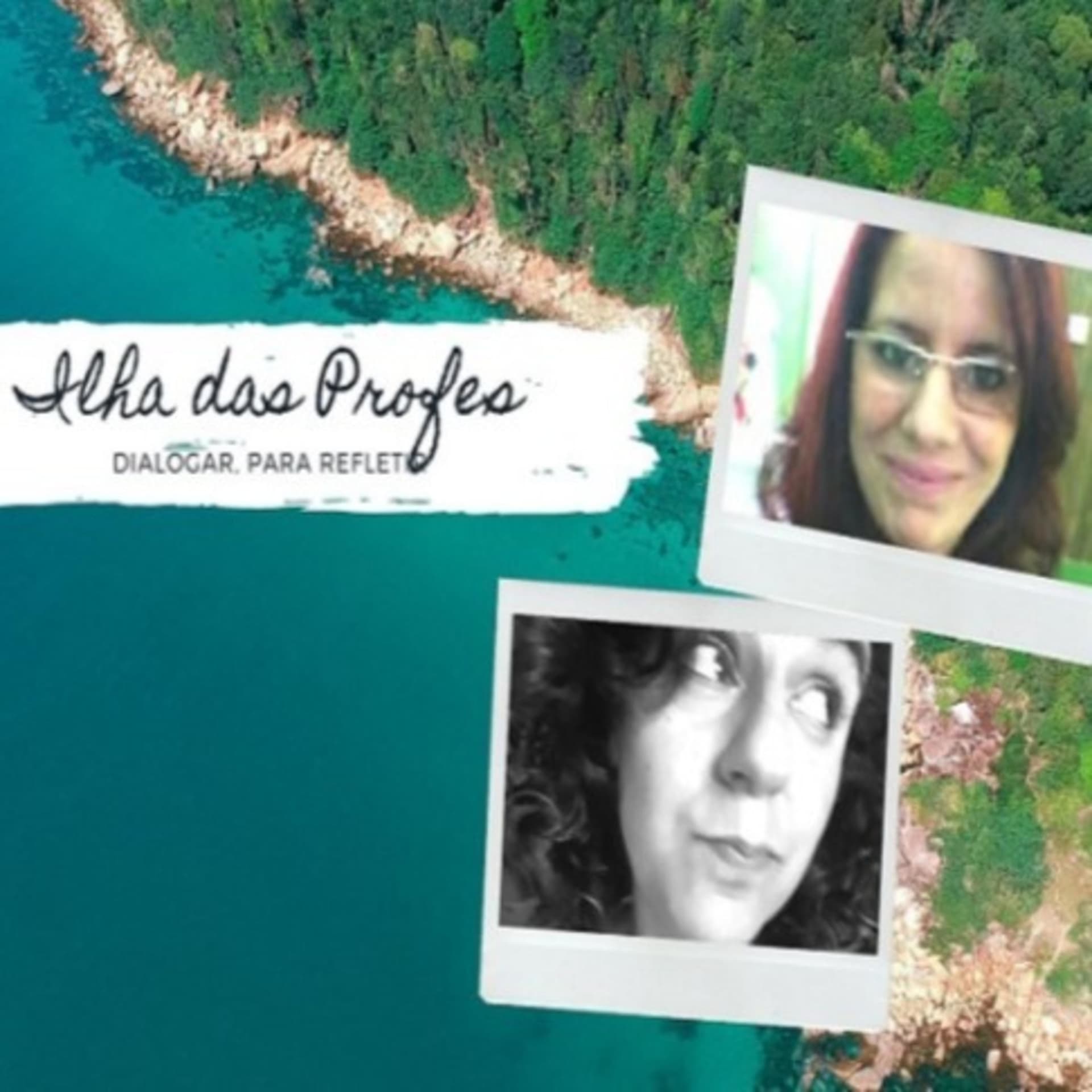 Ilha das Profes - Podcasts