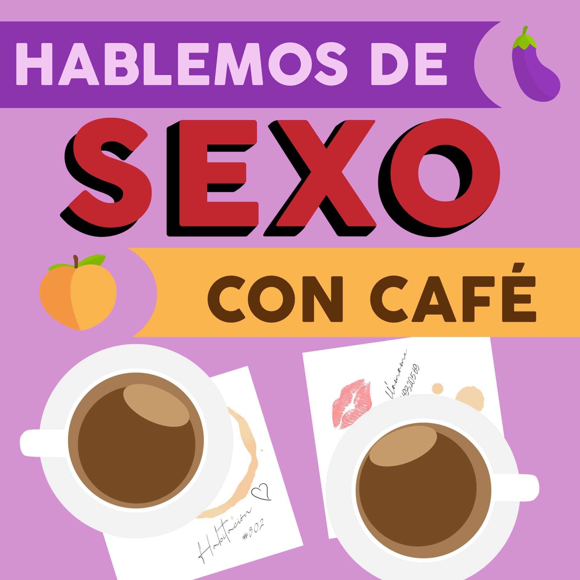 Hablemos de Sexo con Café - Podcasts