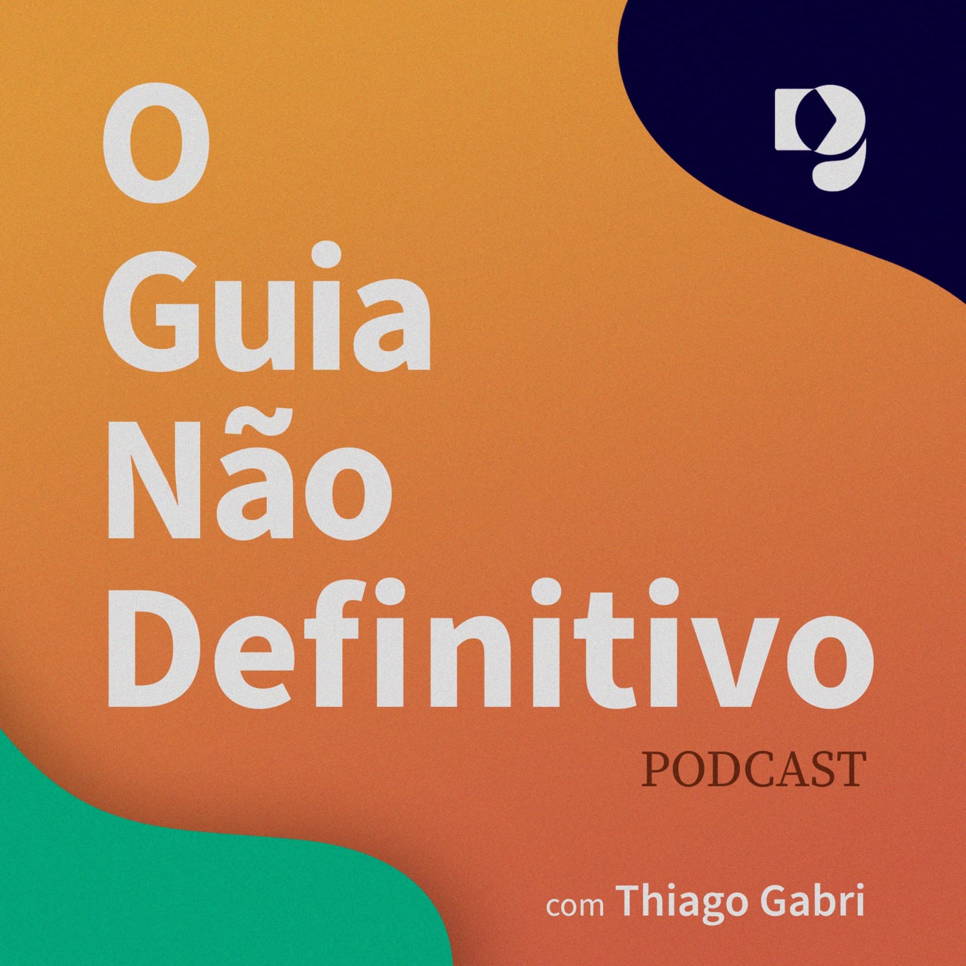 O Guia Não Definitivo - Podcasts