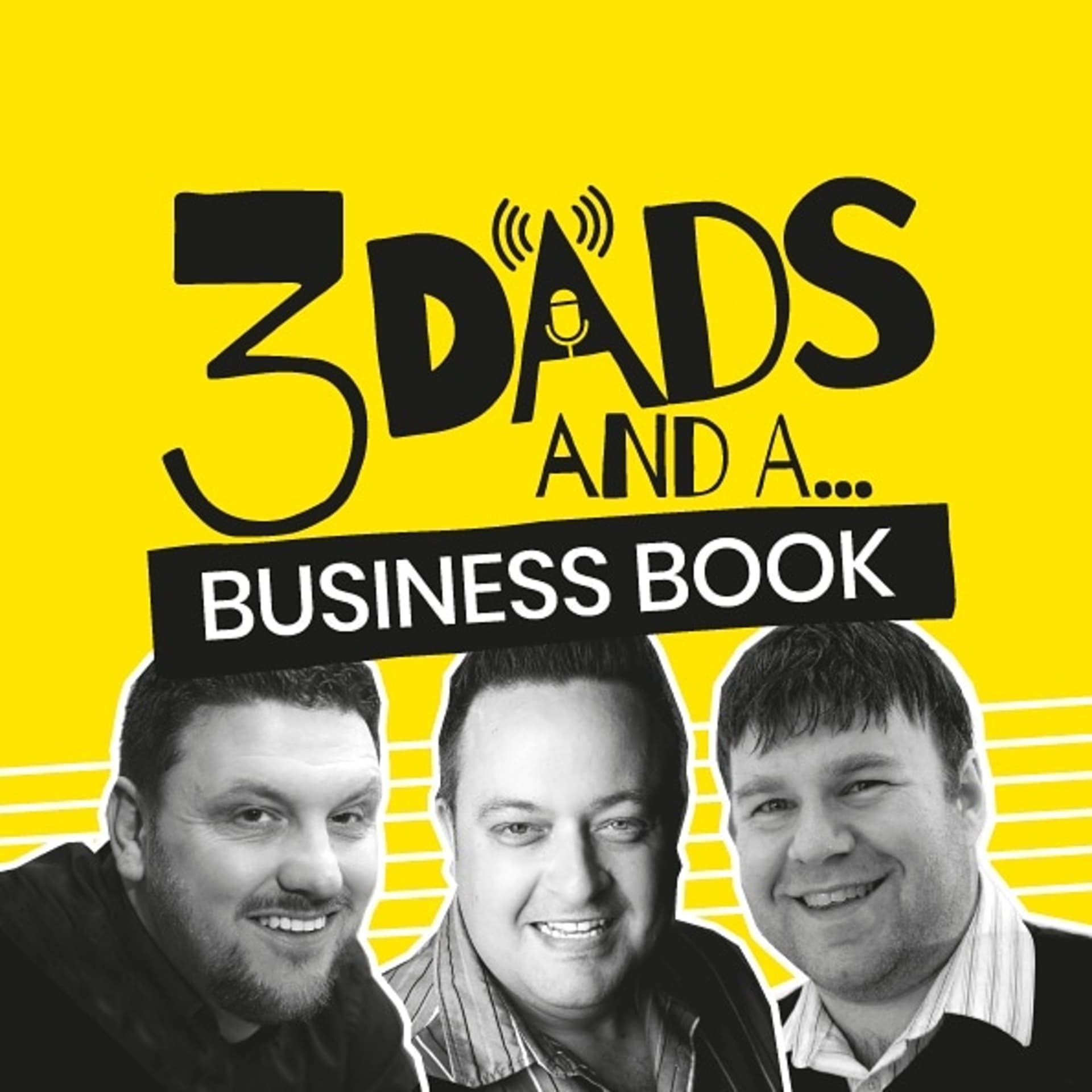 3 Dads and a Business Book - Podcasts