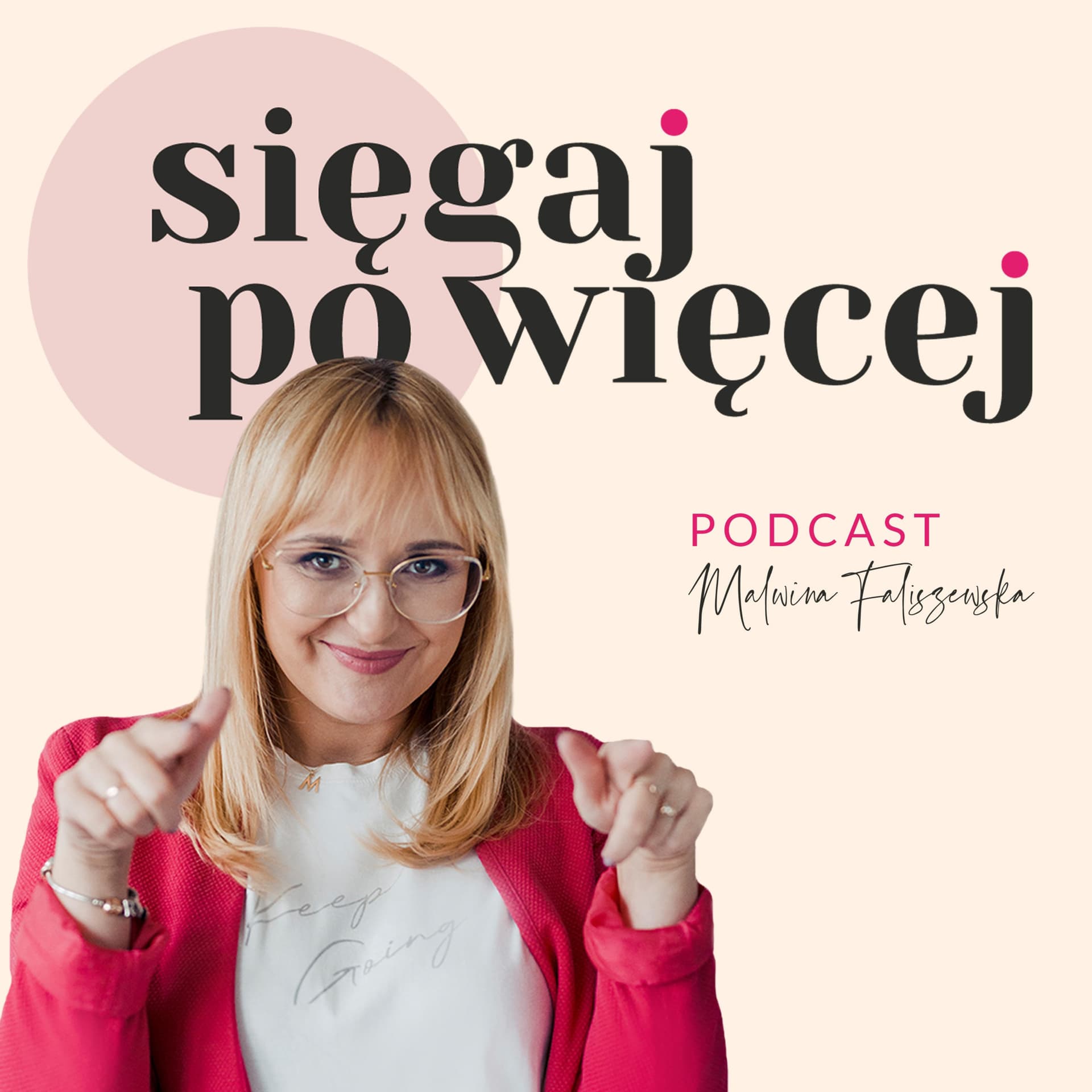 Sięgaj po więcej - Podcasts
