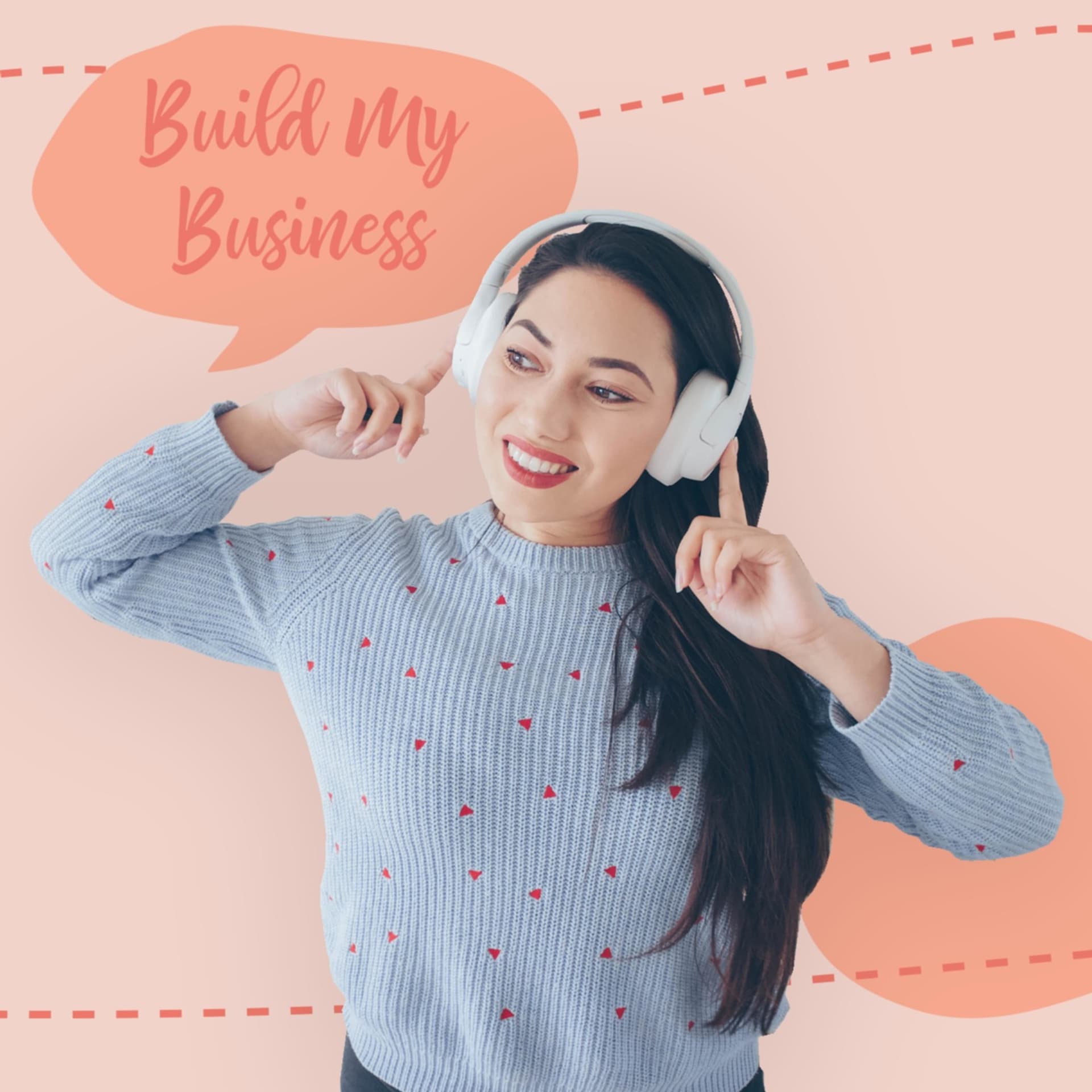 Build my Business - Podcasts