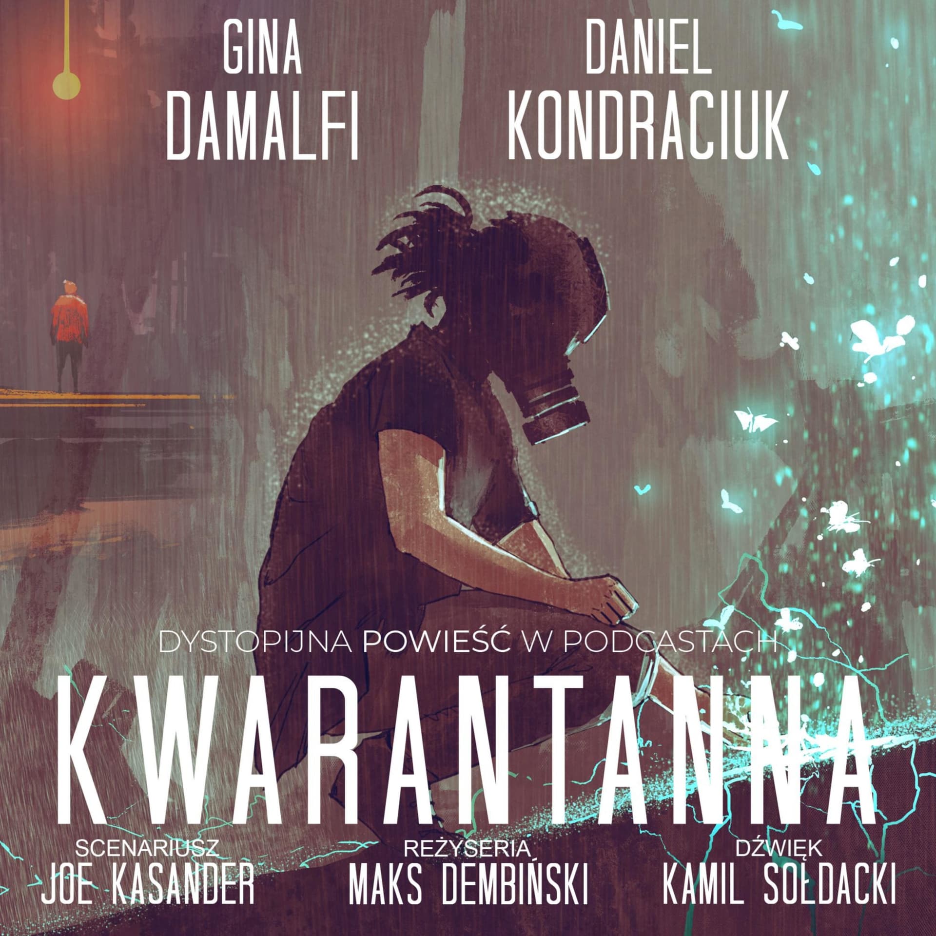 Kwarantanna- pierwsza dystopijna powieść w podcastach. Audiobook. - Podcasts