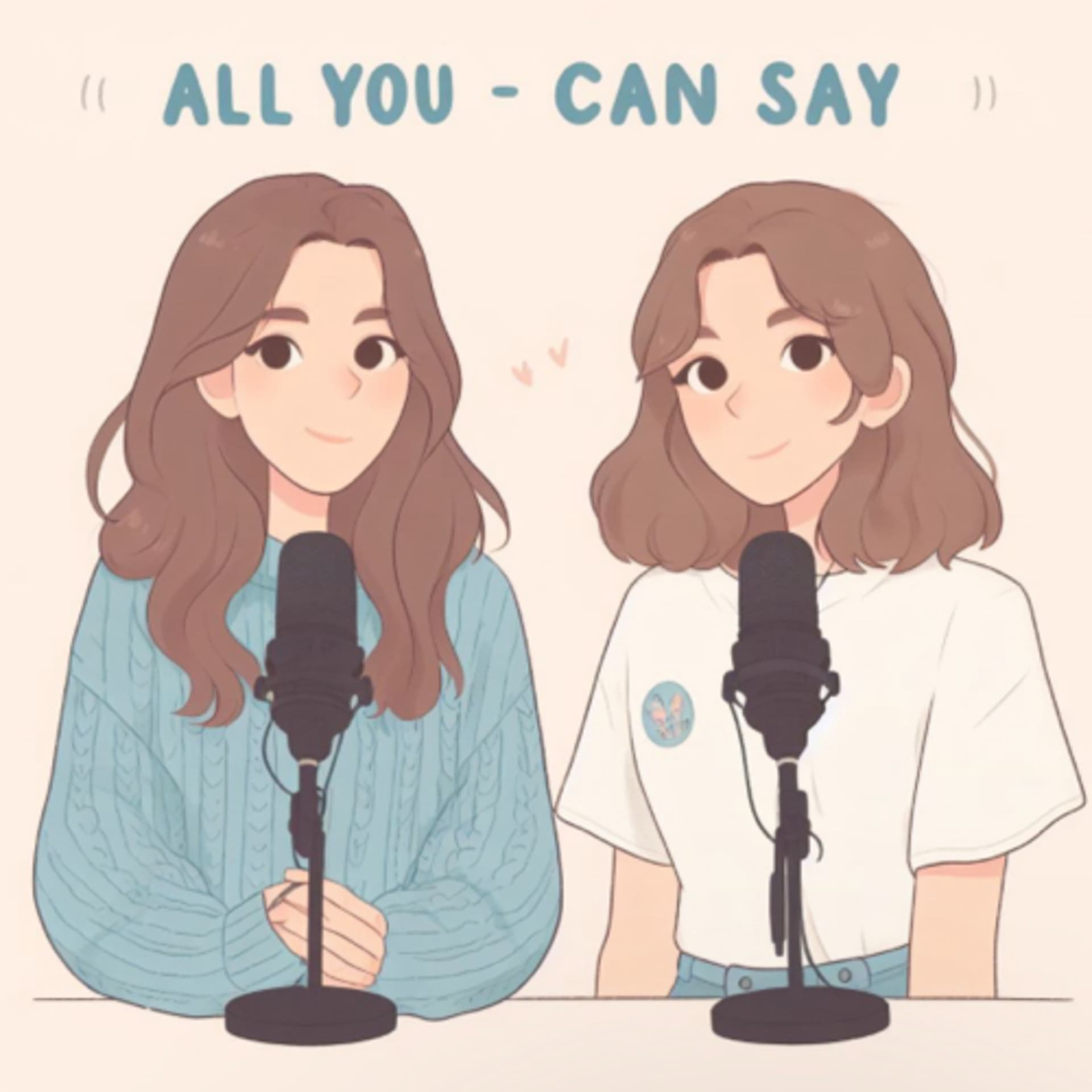 All you can say - Podcasts