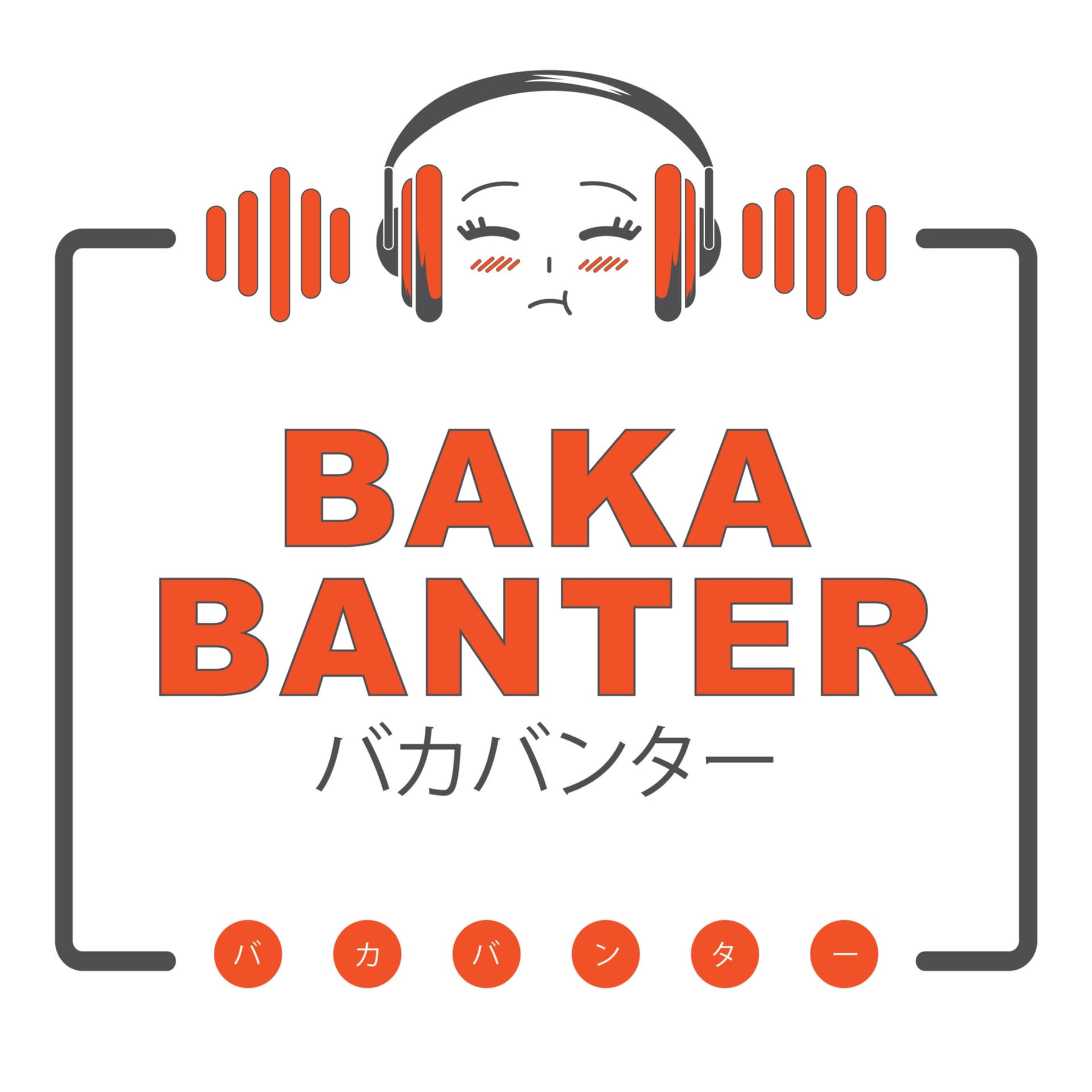 Baka Banter Anime Podcast - Podcasts