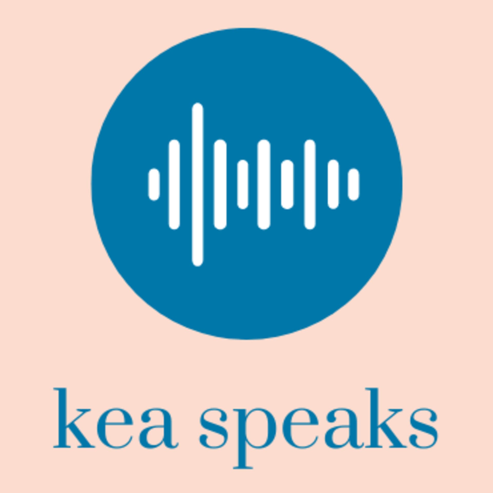 Kea Speaks - Podcasts