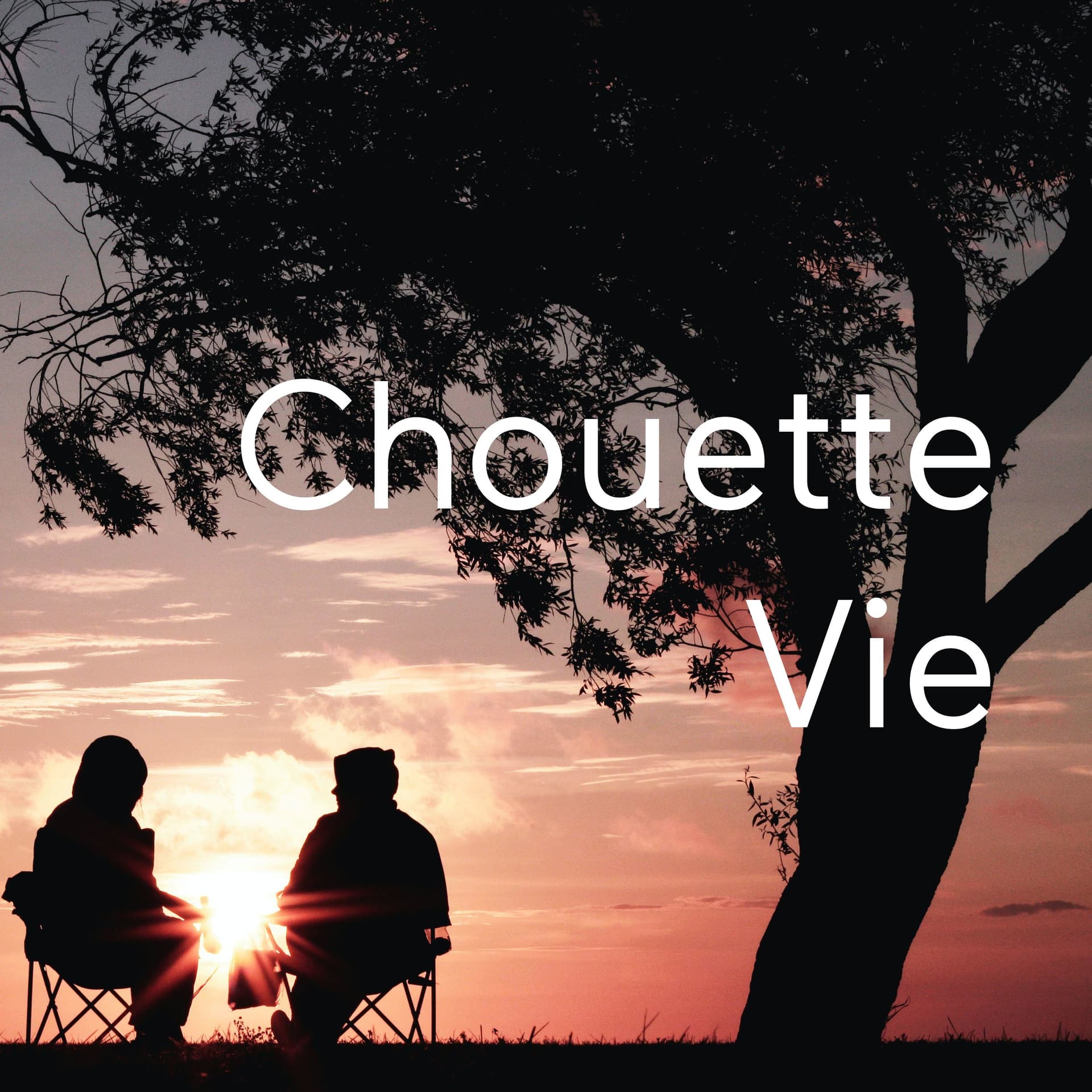 Chouette Vie - Podcasts