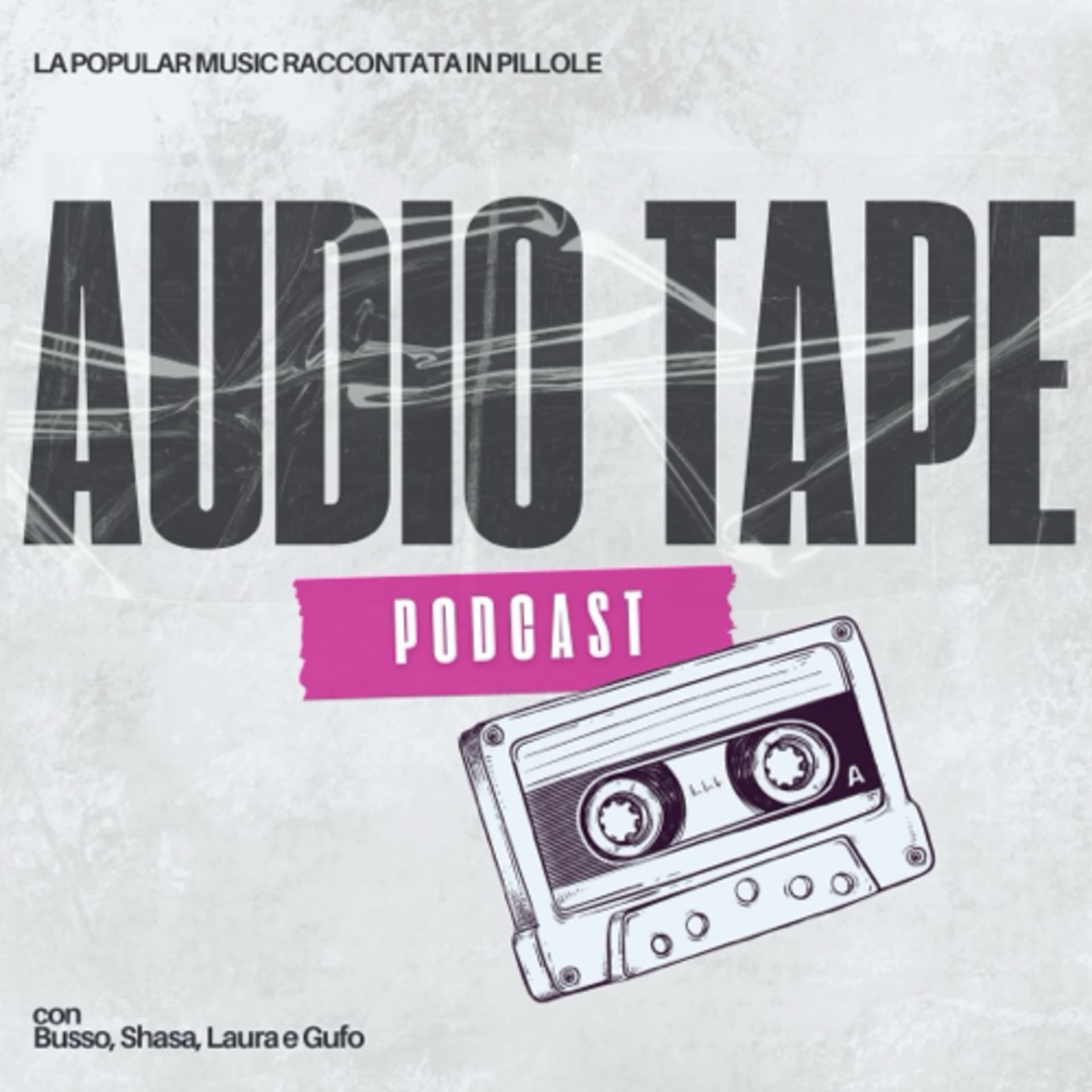 AUDIO TAPE - Podcasts