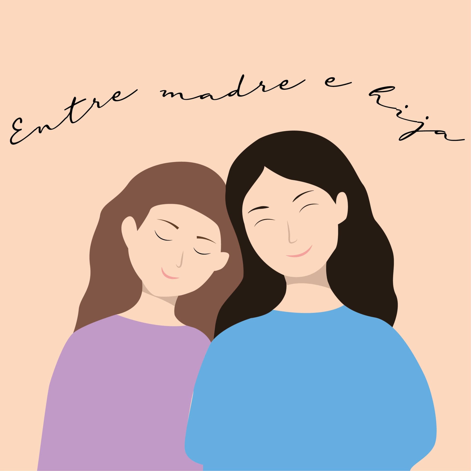 Entre madre e hija - Podcasts