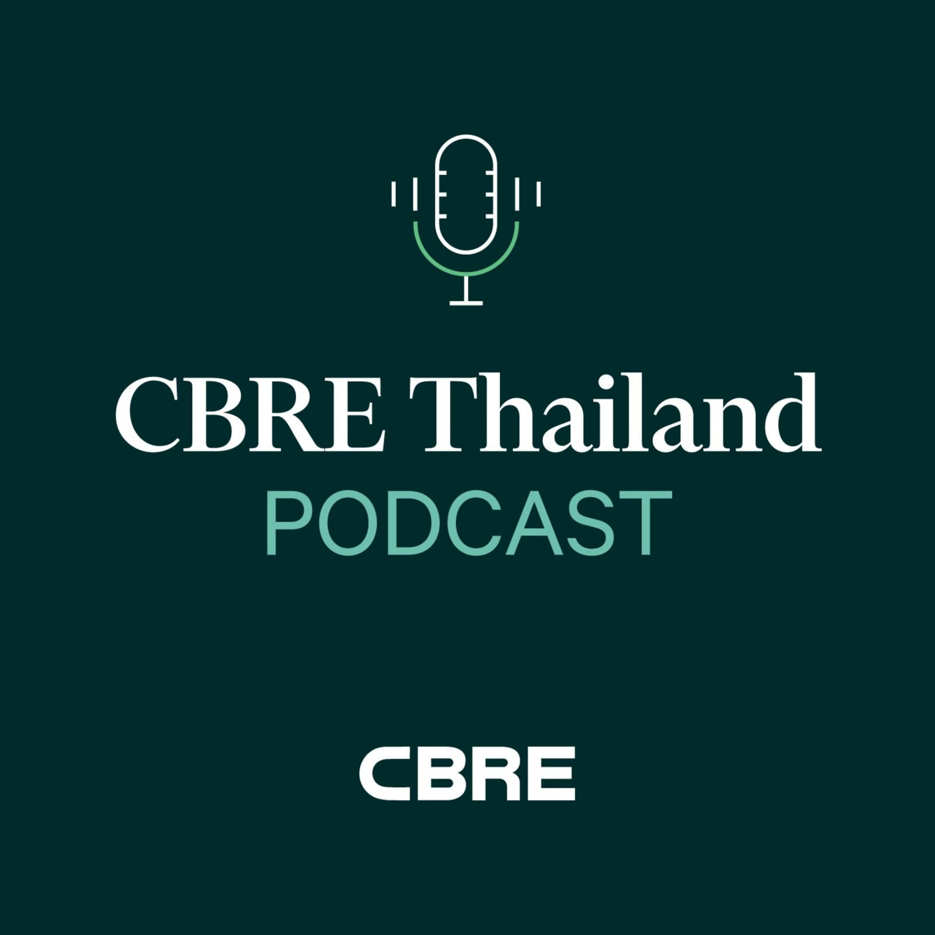 CBRE Thailand Podcast - Podcasts