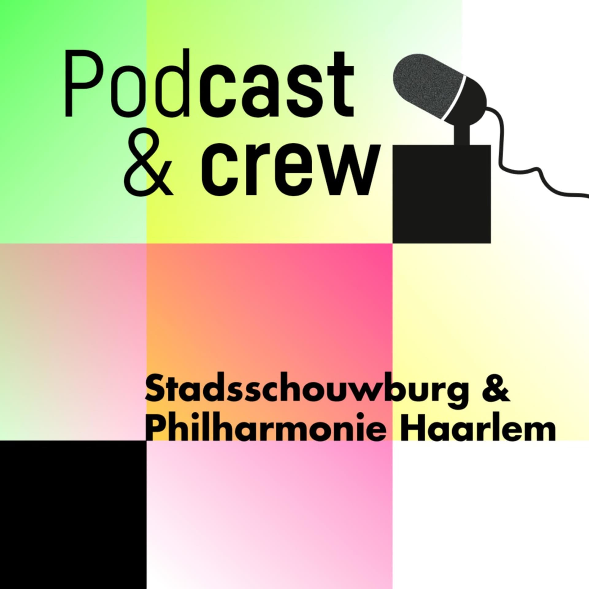 PodCast & Crew - Stadsschouwburg & Philharmonie Haarlem - Podcasts