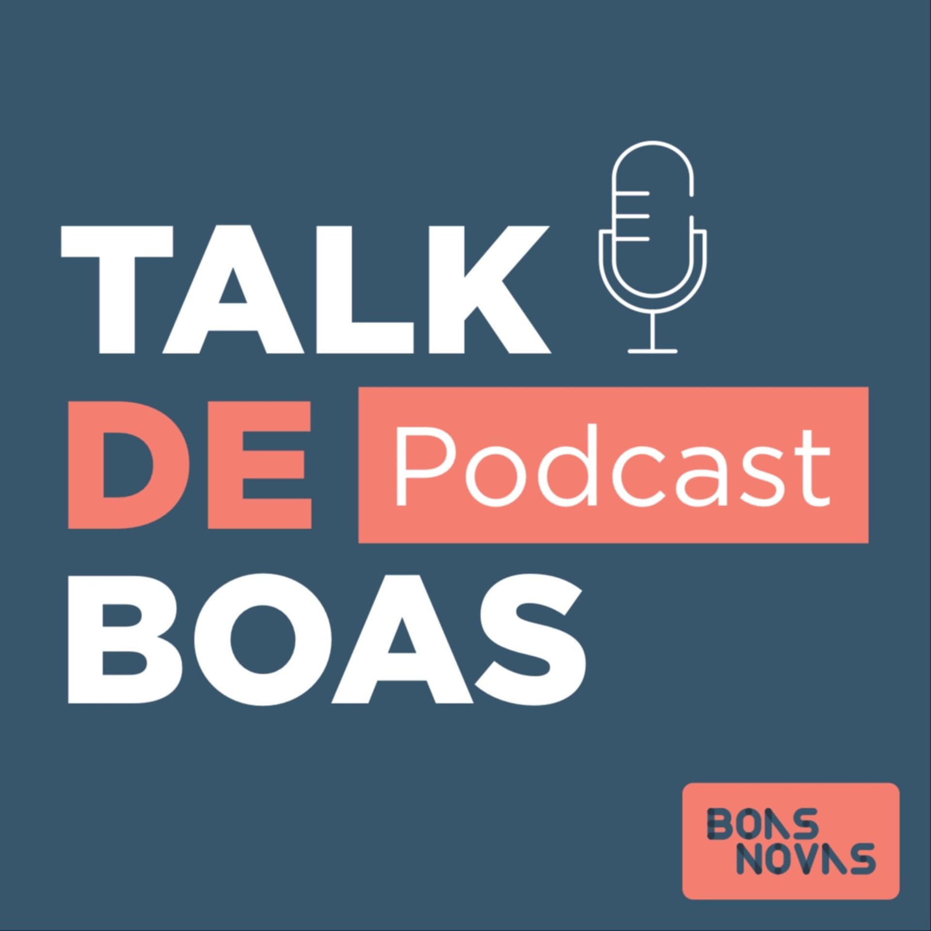 Talk de Boas - Podcasts