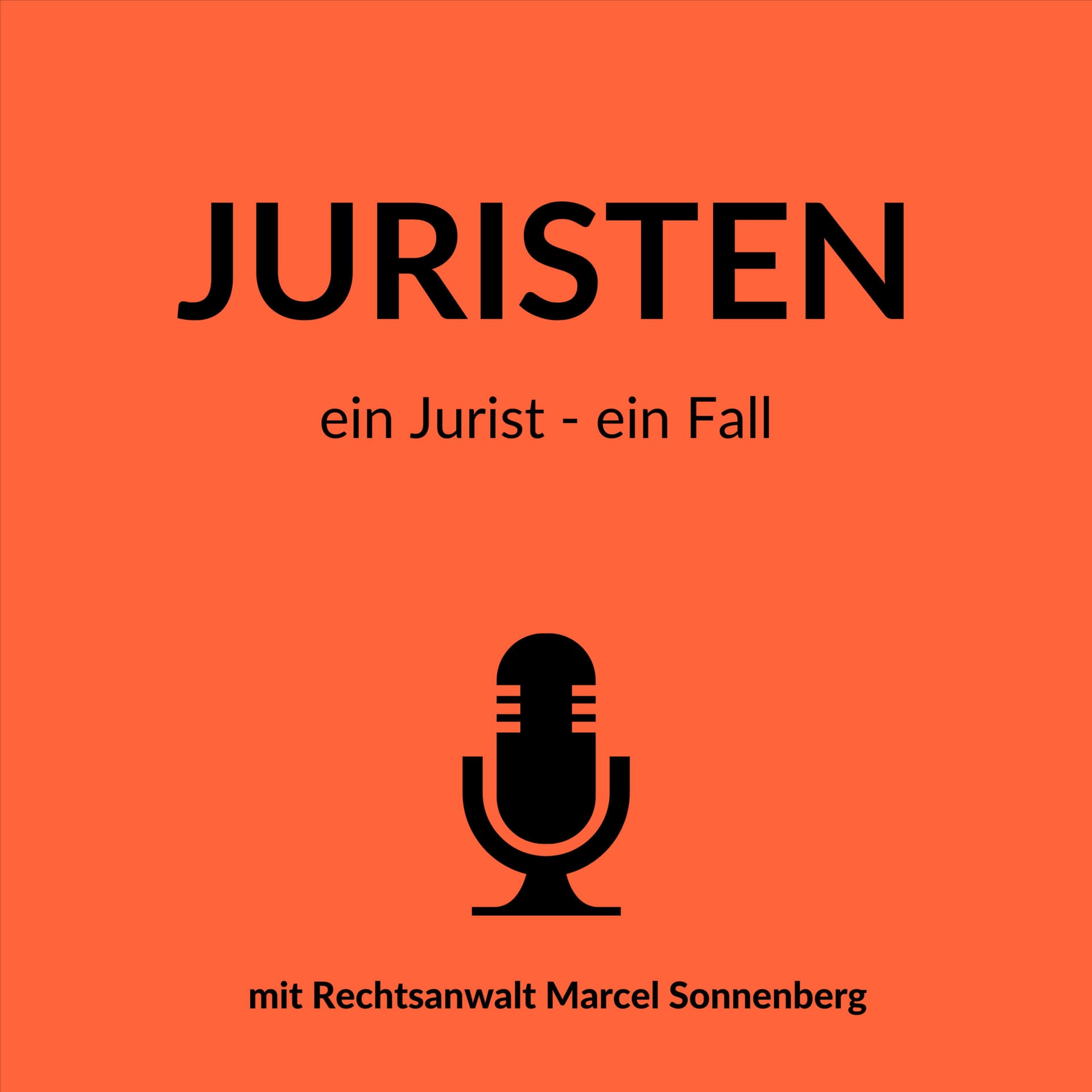 Juristen. Ein Jurist - ein Fall. - Podcasts