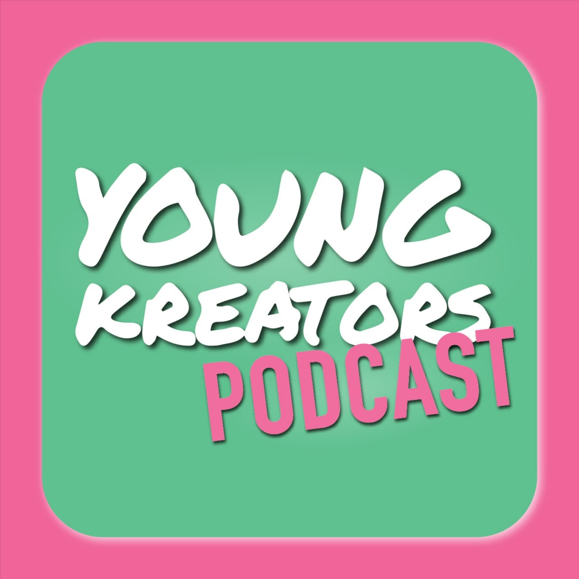 Young Kreators Podcast - Podcasts