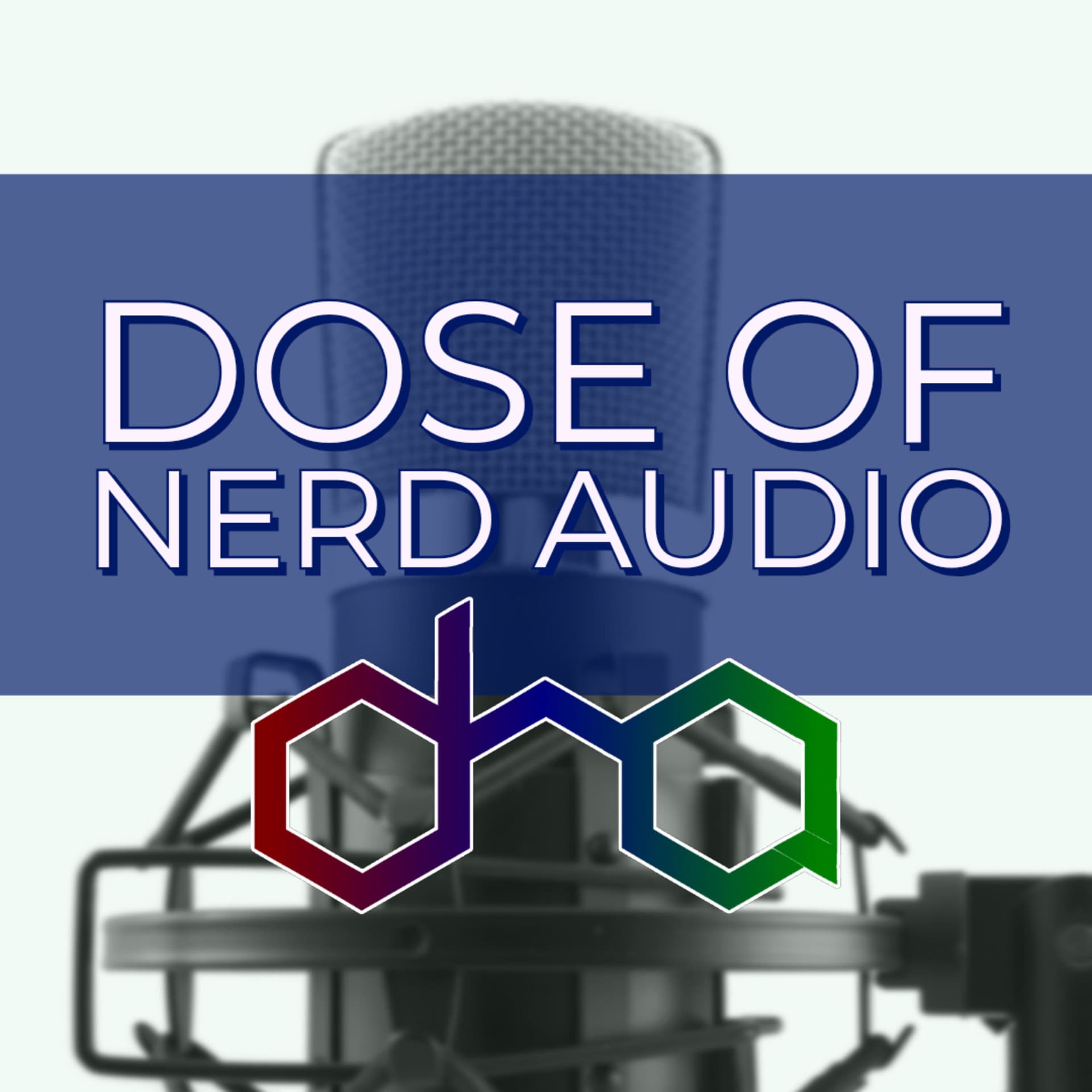Dose of Nerd Audio - Podcasts
