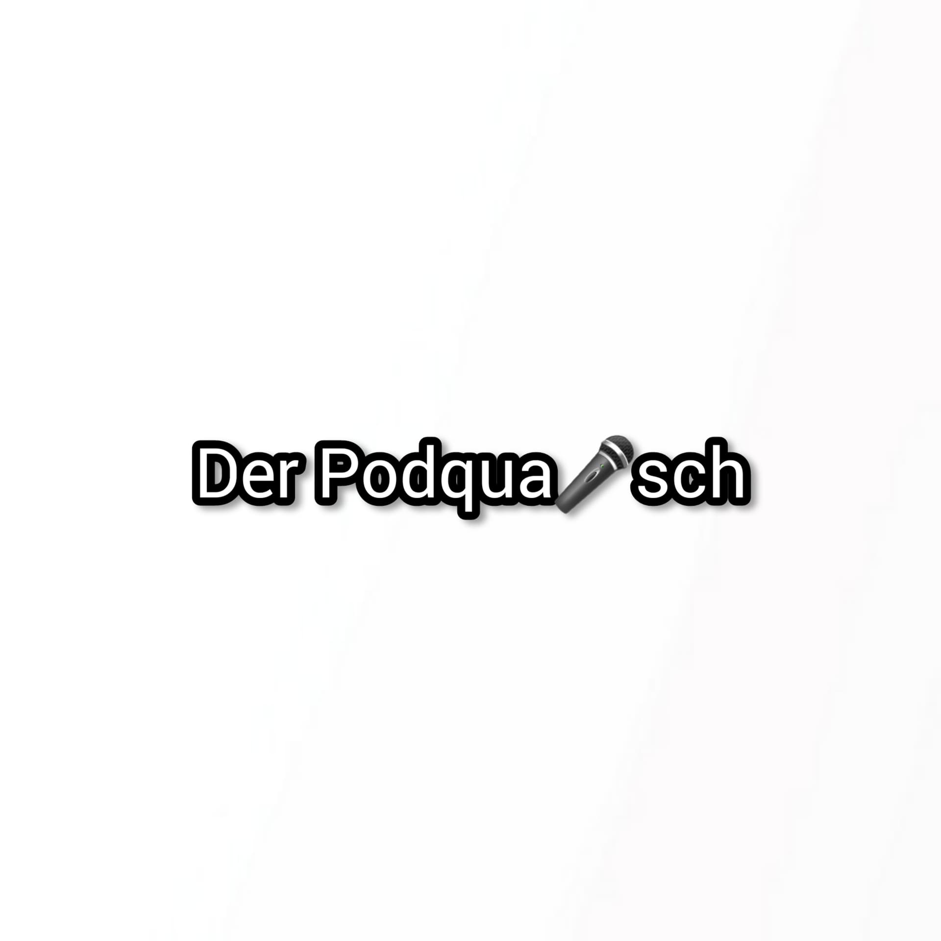Der Podqua🎤sch - Podcasts