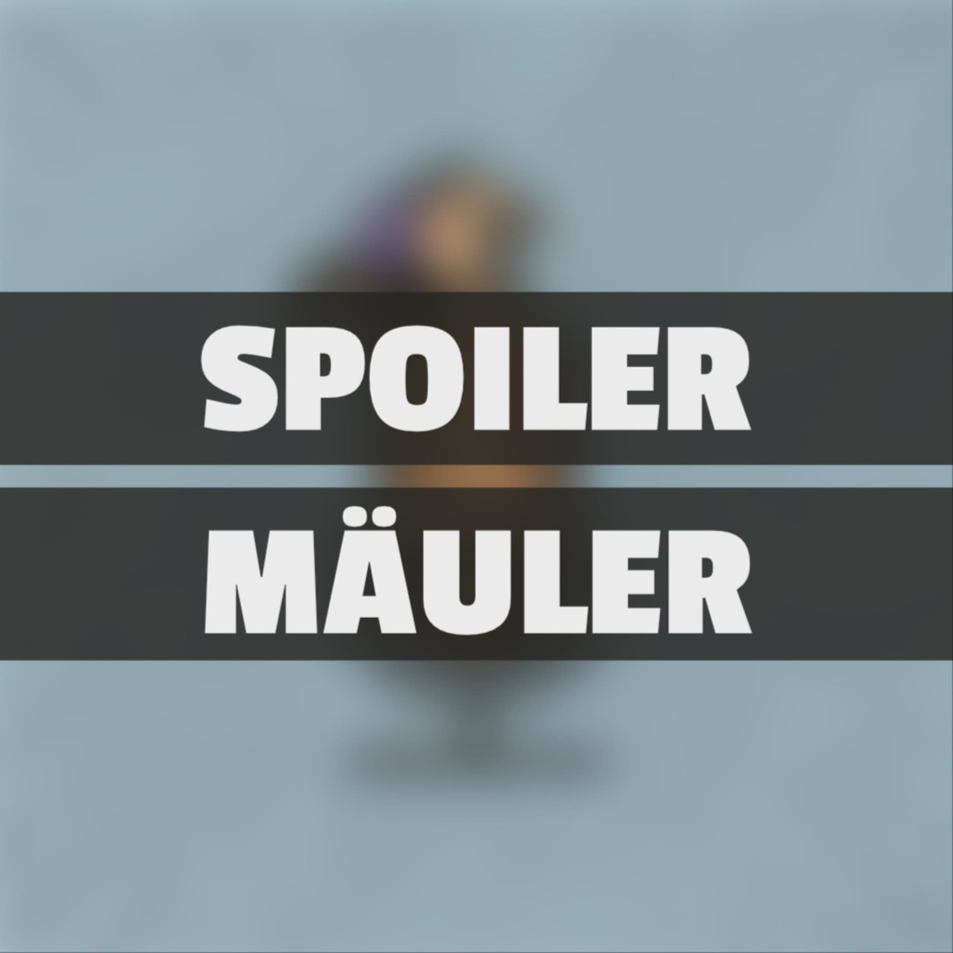 Spoiler Mäuler - Podcasts