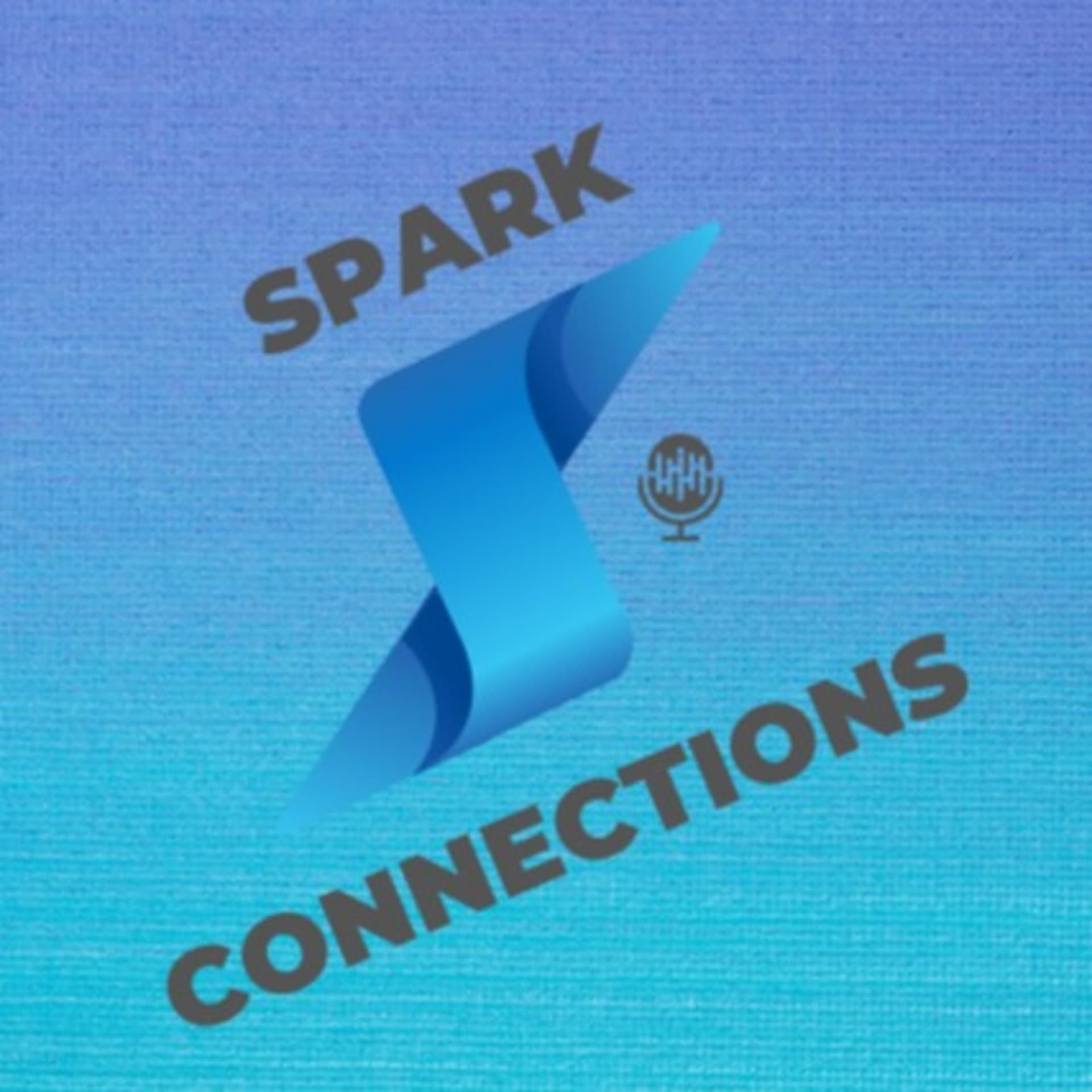 Spark Connections - Podcasts