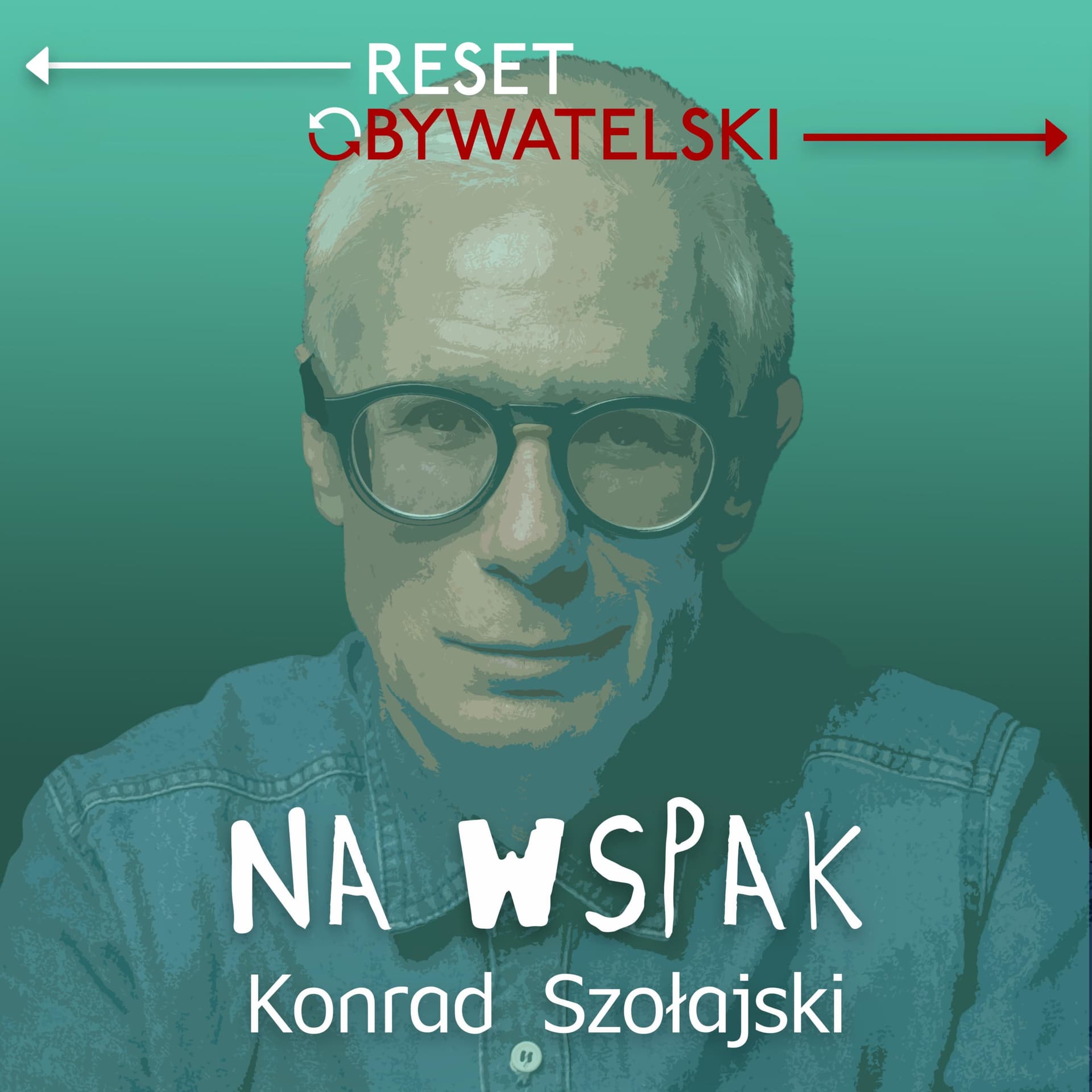 Na wspak - Konrad Szołajski - Podcasts