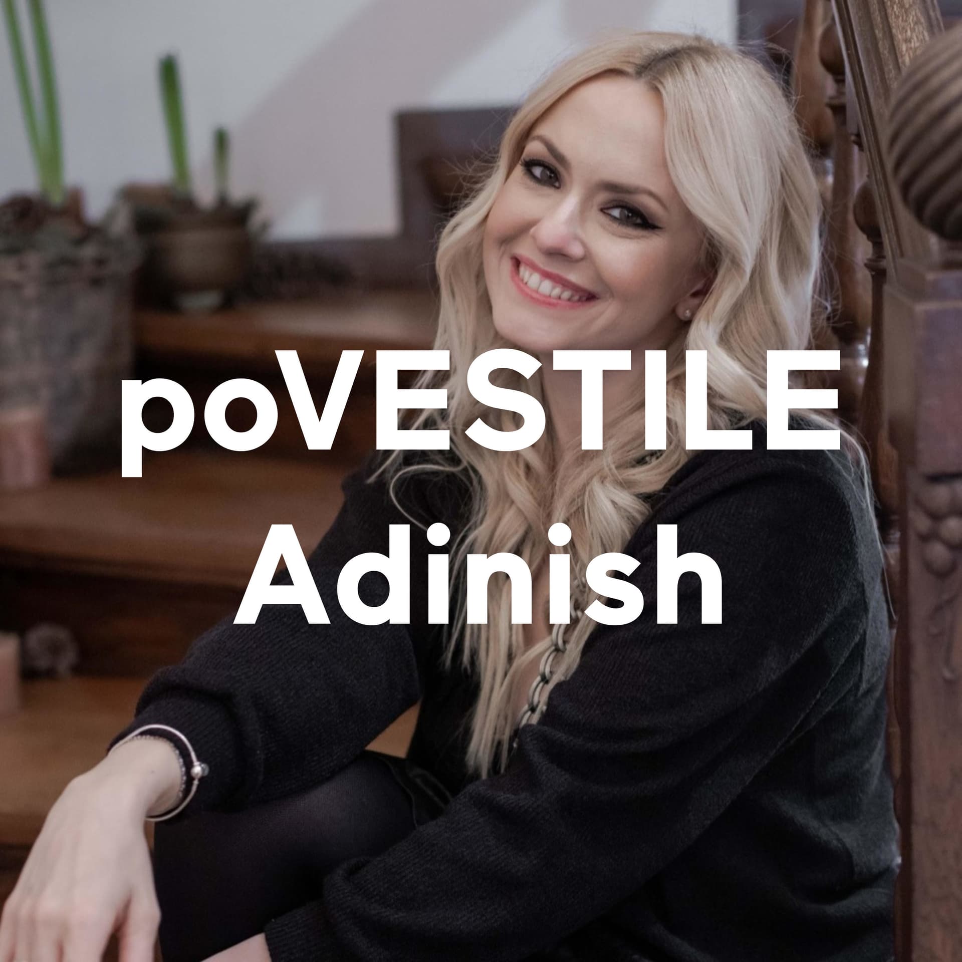 poVESTILE Adinish - Podcasts