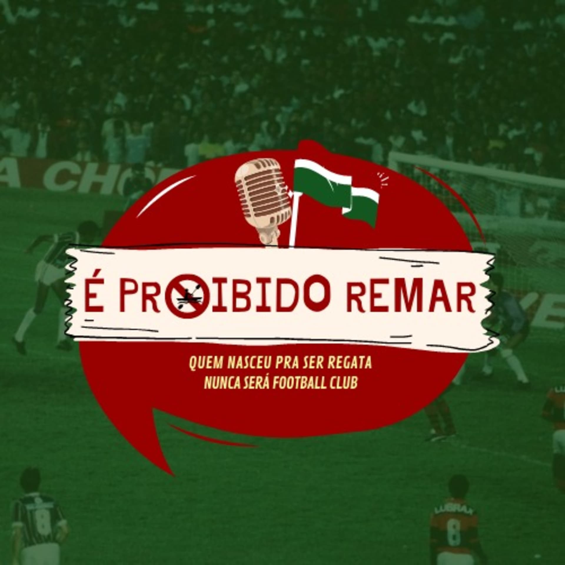É Proibido Remar - Podcasts