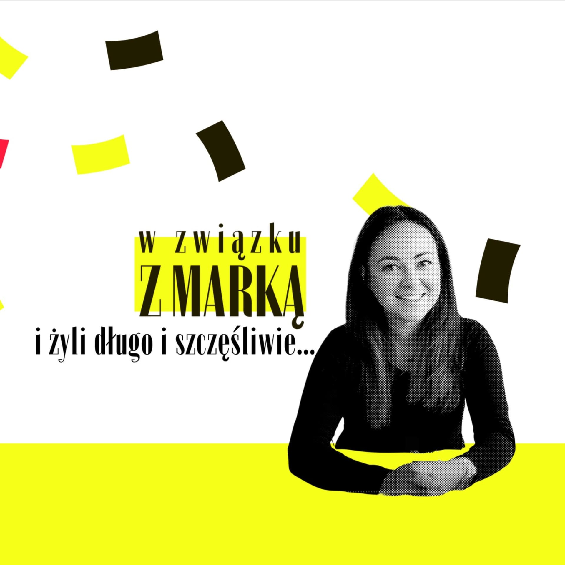 W związku z marką - Podcasts