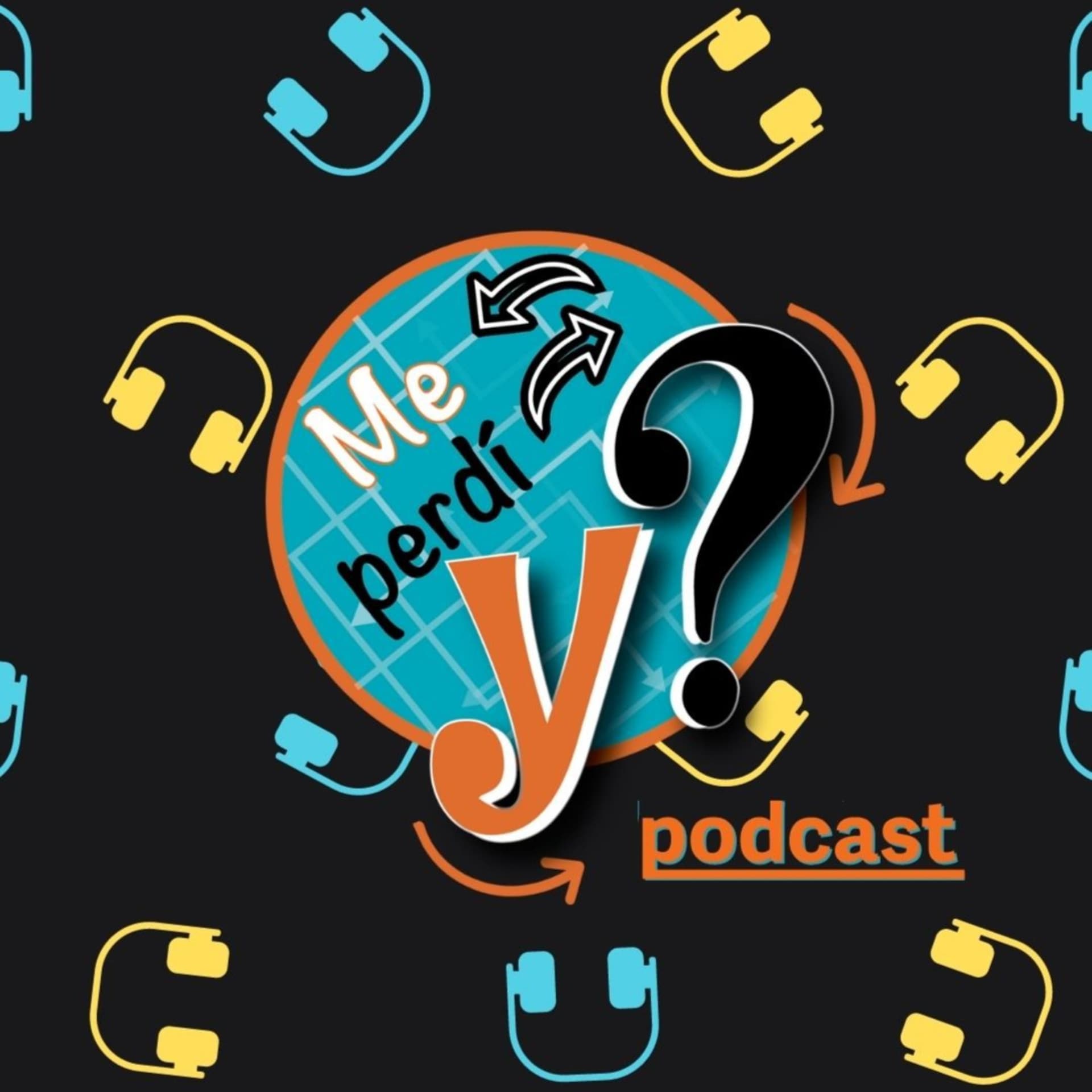 Me Perdí Y? - Podcasts