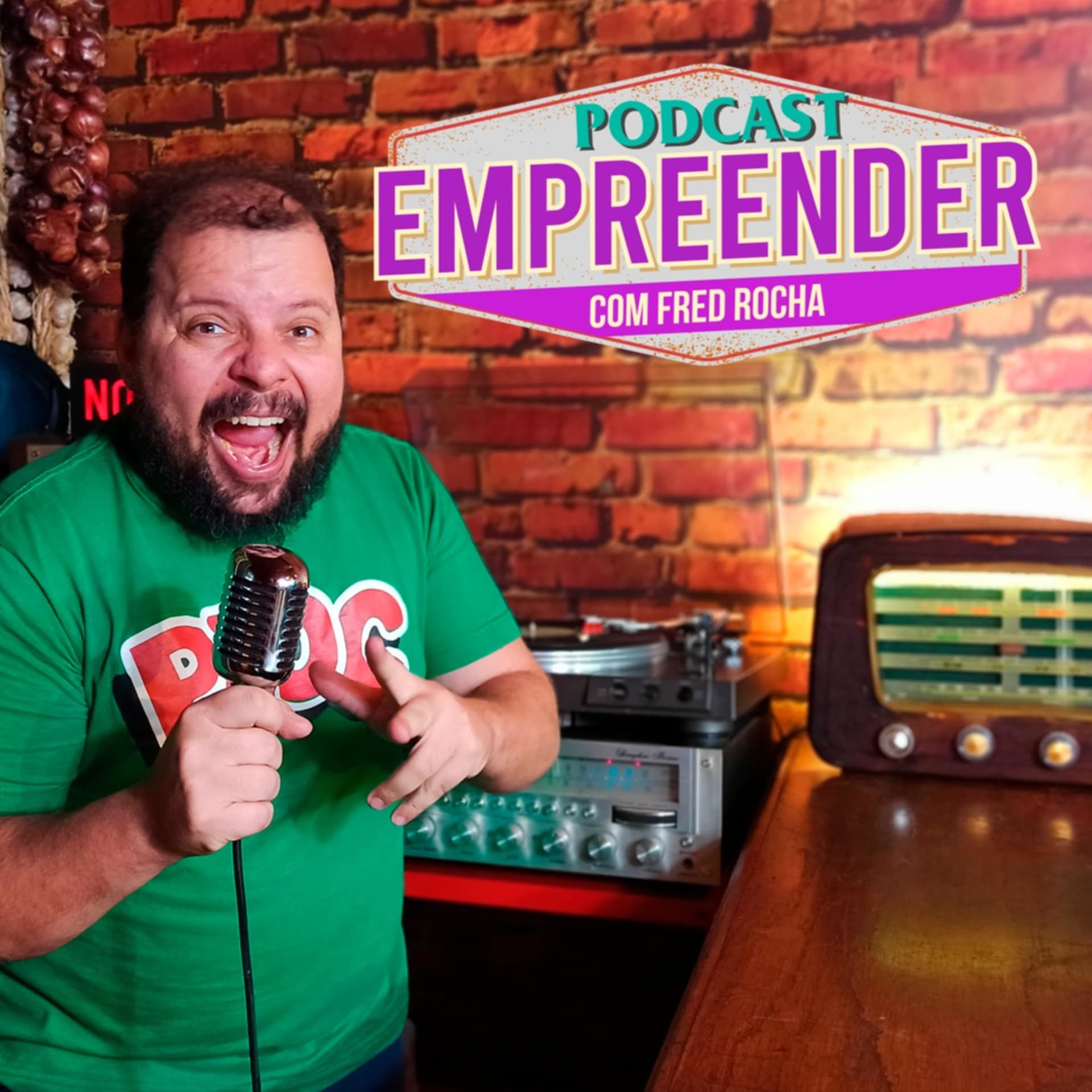PodCast Empreender - FRED ROCHA - Podcasts