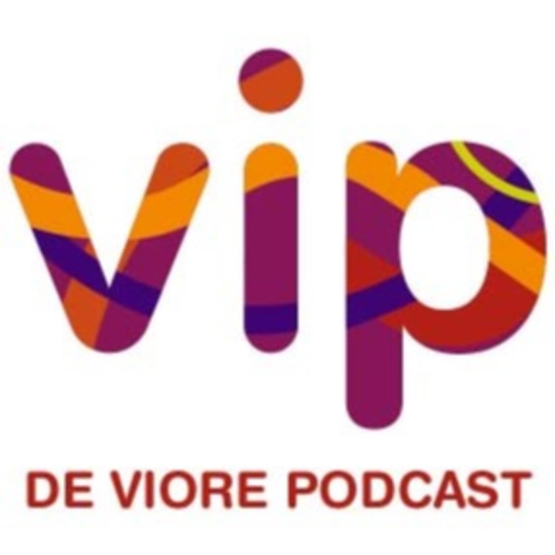 VIP, de Viore Podcast - Podcasts