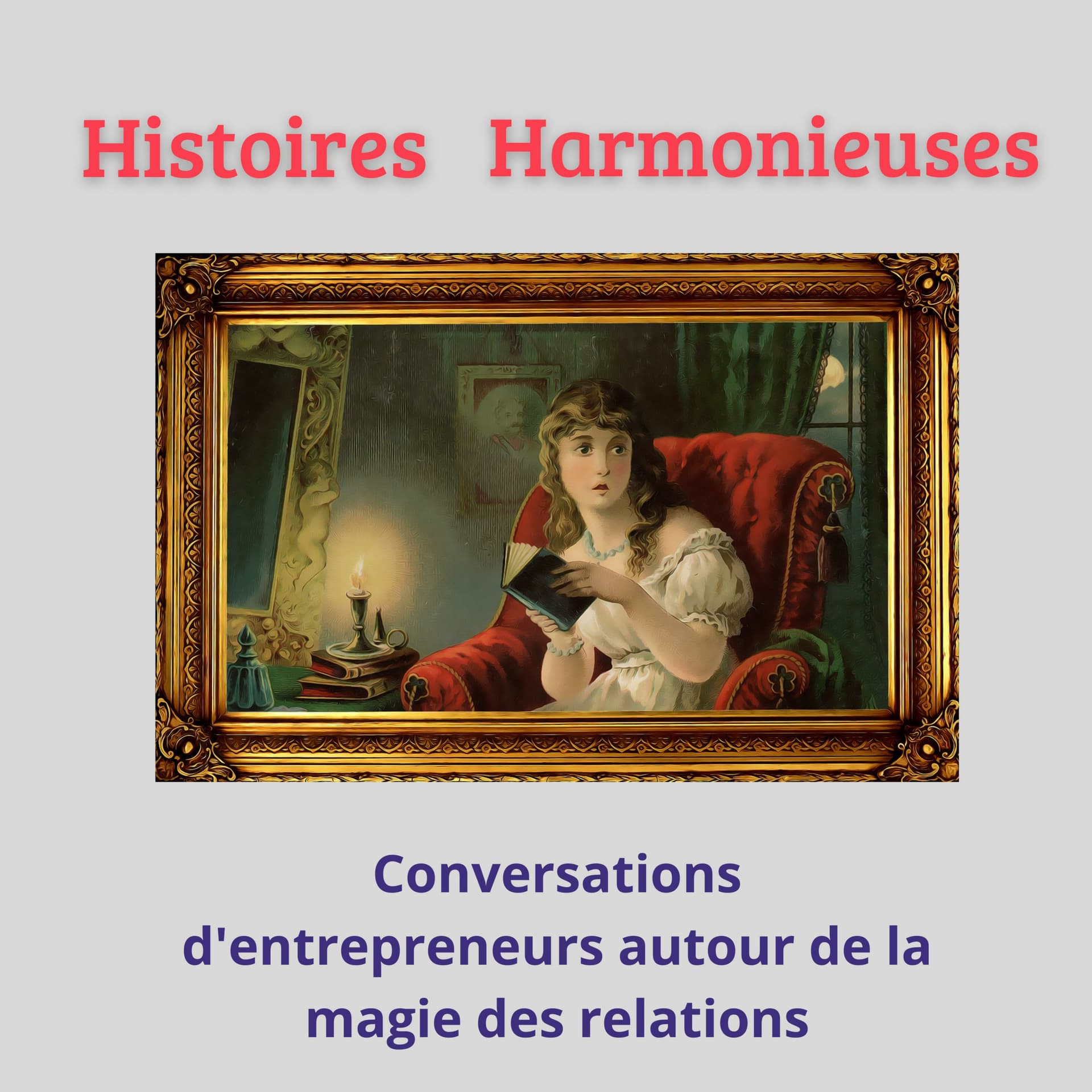 Histoires Harmonieuses - Podcasts