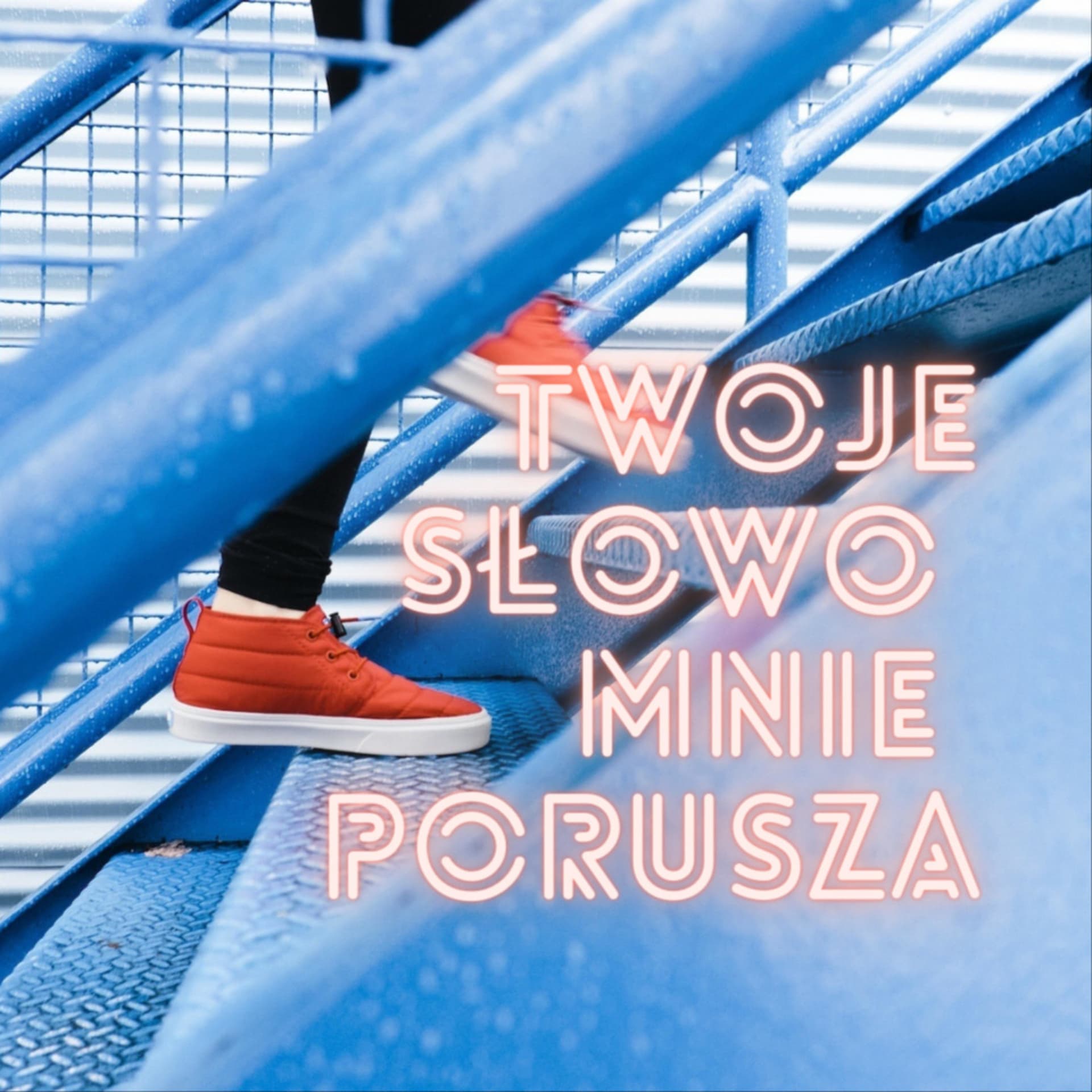 Twoje Słowo mnie porusza - Podcasts