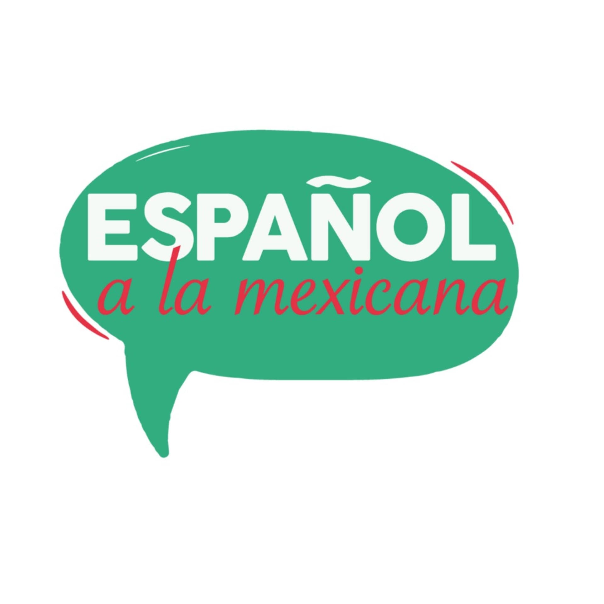 Español a la mexicana - Podcasts