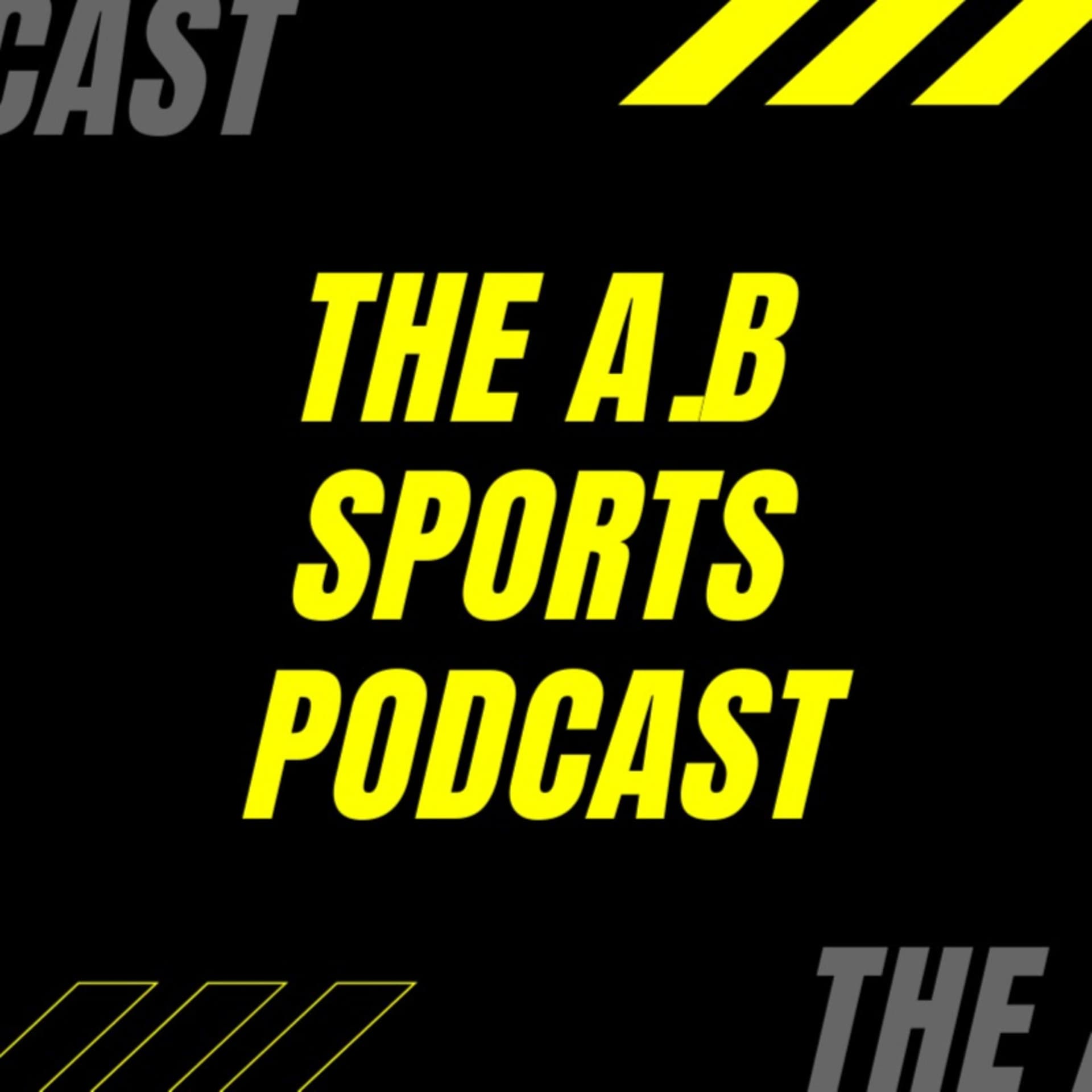 The A.B Sport's Podcast - Podcasts