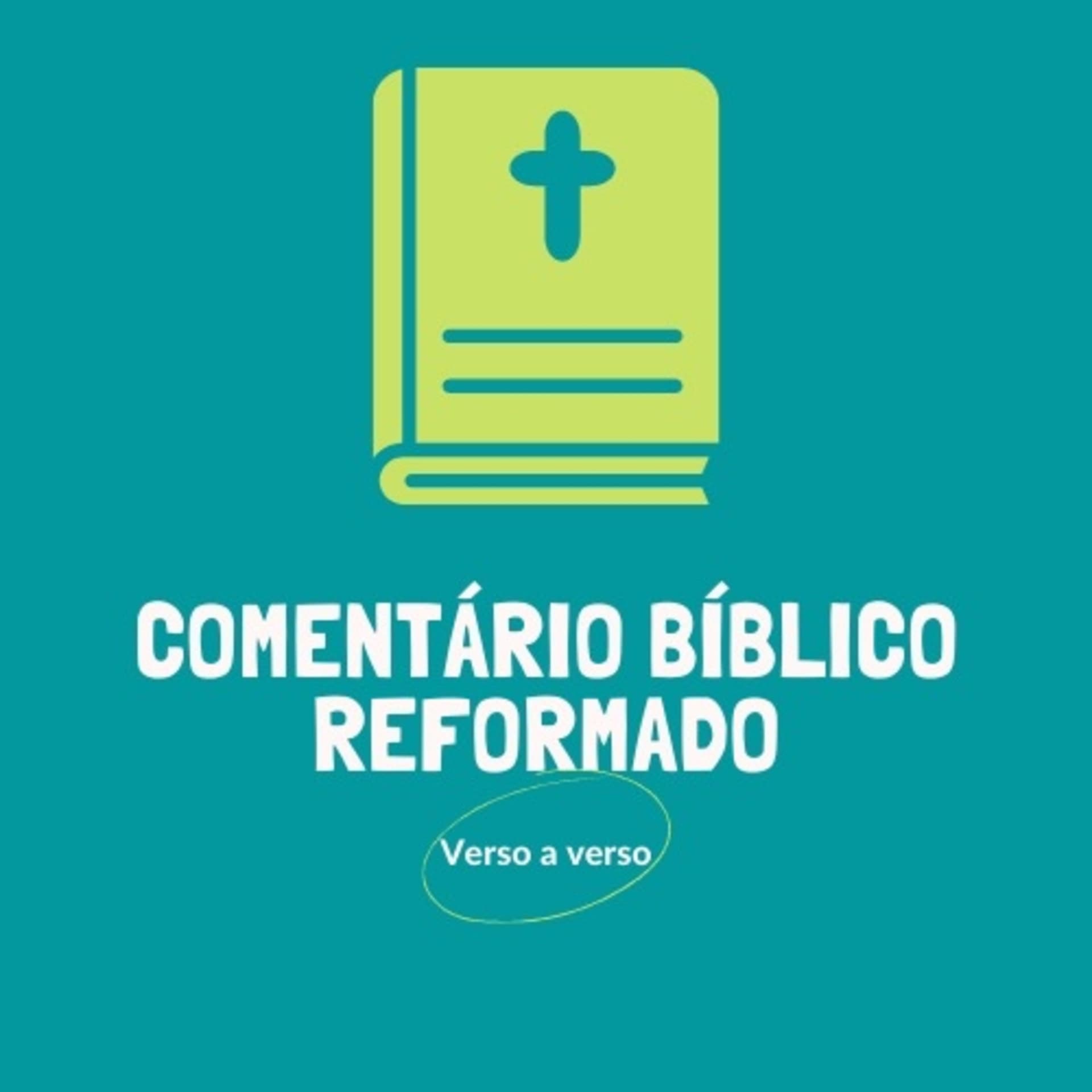 Comentário Bíblico Reformado - Verso a Verso