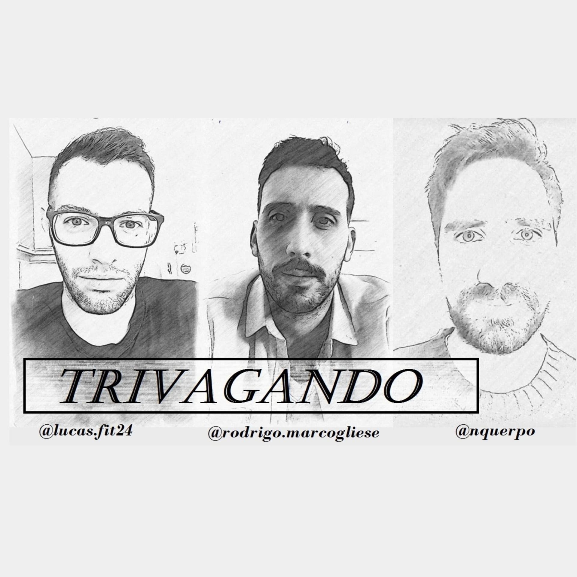 TRIVAGANDO - Podcasts