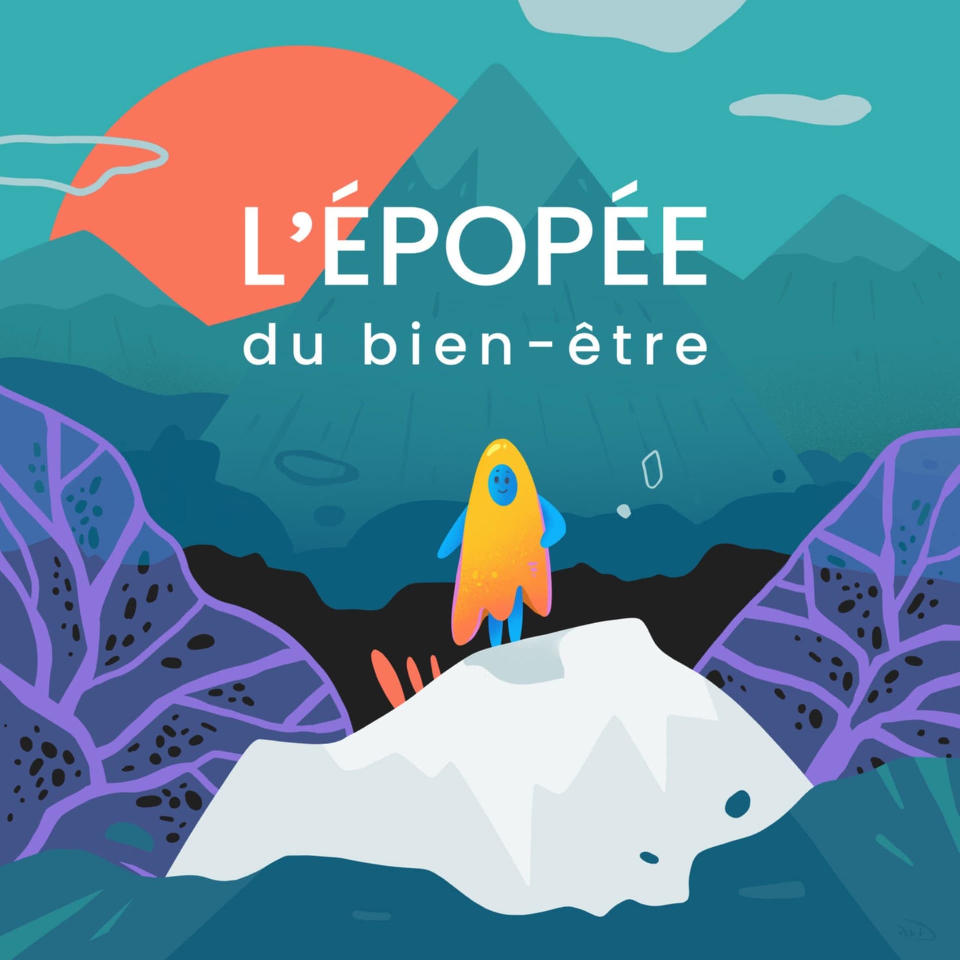 L'épopée du bien-être - Podcasts