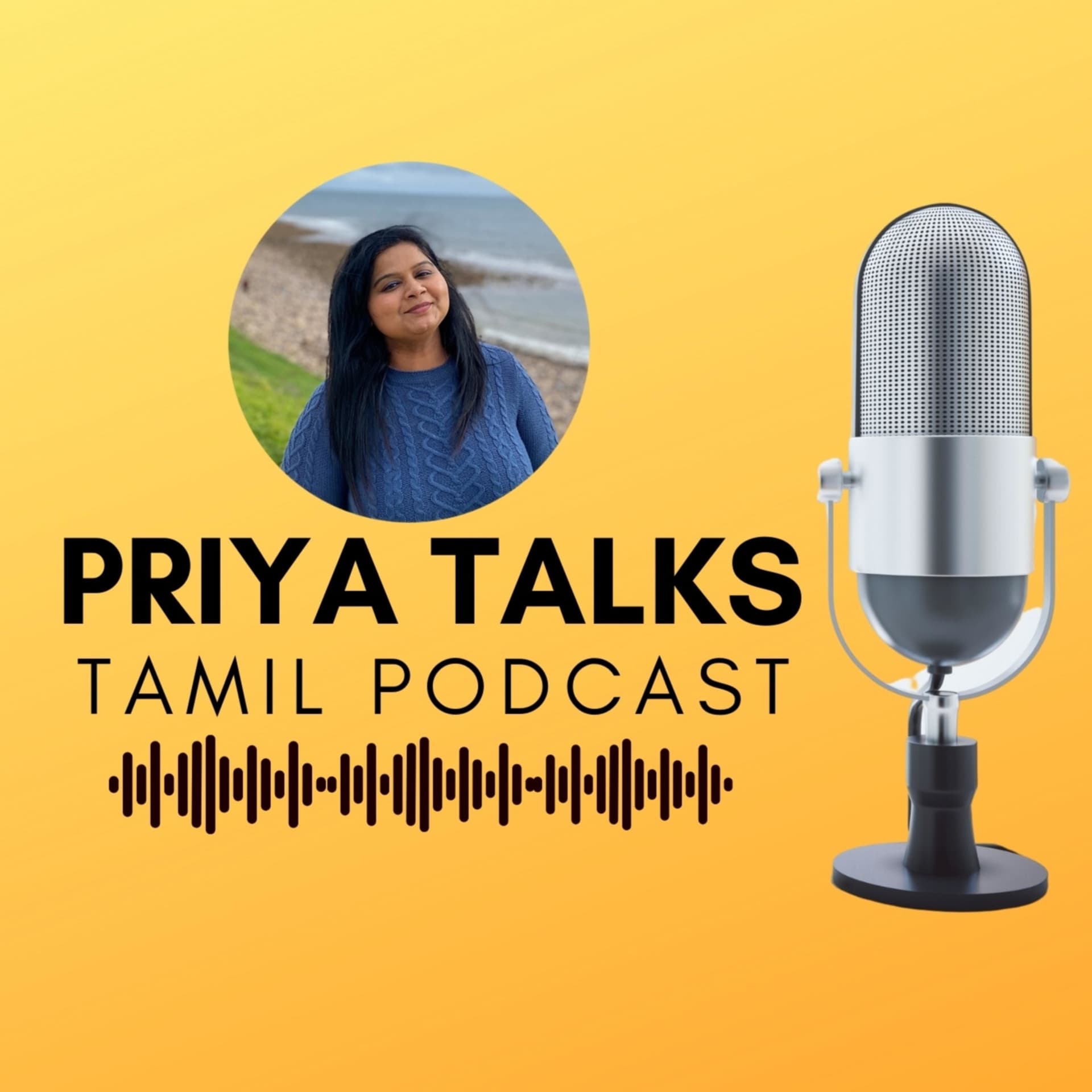 PRIYA TALKS TAMIL PODCAST | Best Motivational Tamil Podcast - Podcasts