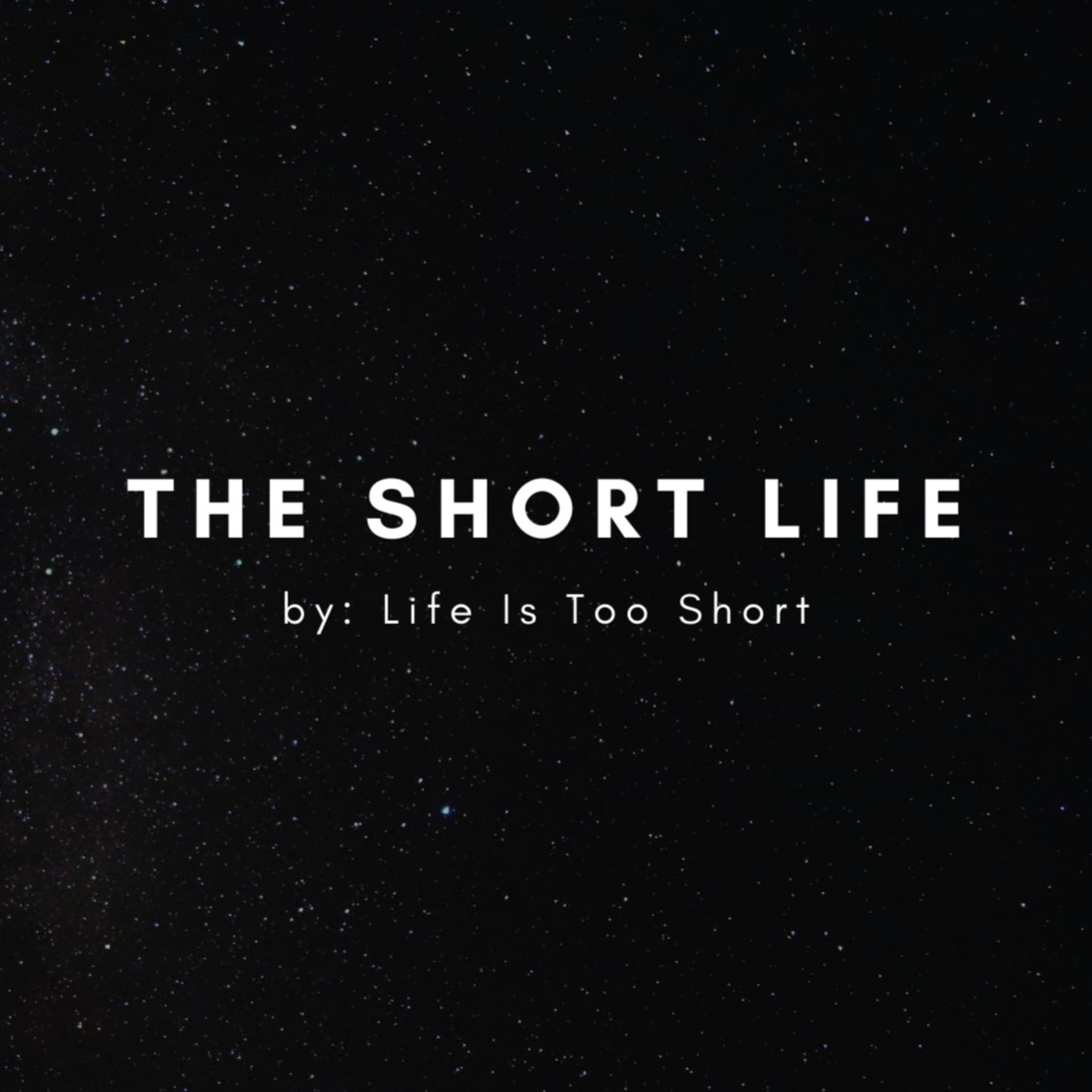 The Short Life - Podcasts