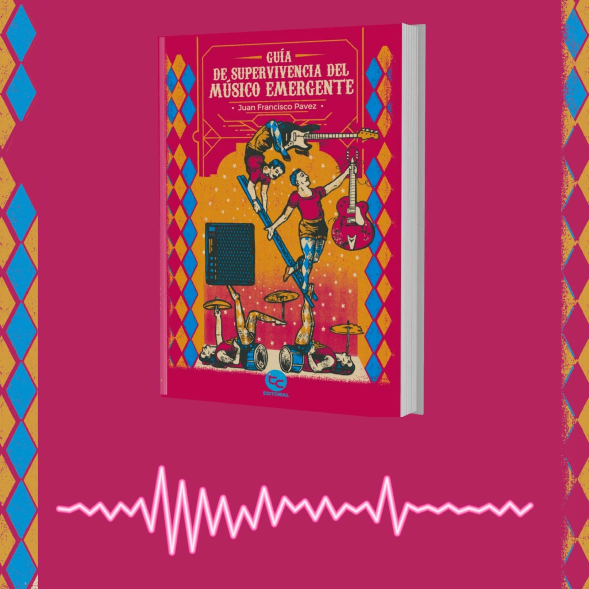 Guía de Supervivencia del Músico Emergente - Podcasts
