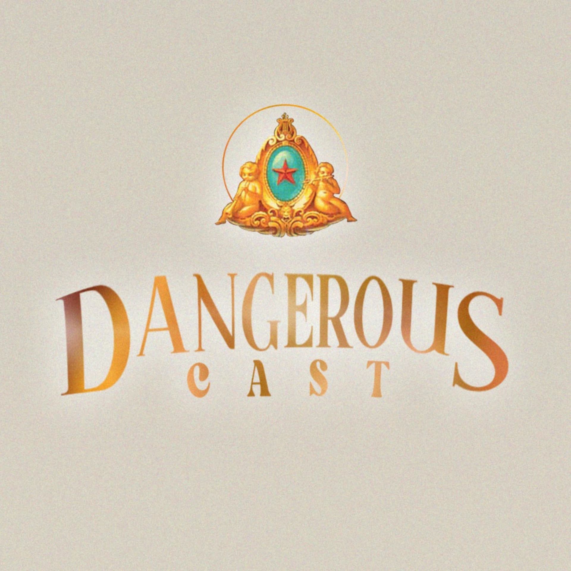 Dangerous Cast - Podcasts