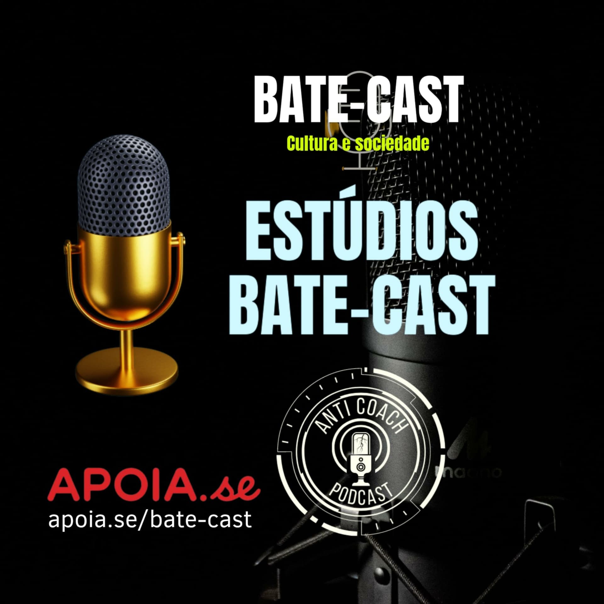 Estúdios Bate-castProgramas: Bate-Cast; Anticoach - Podcasts